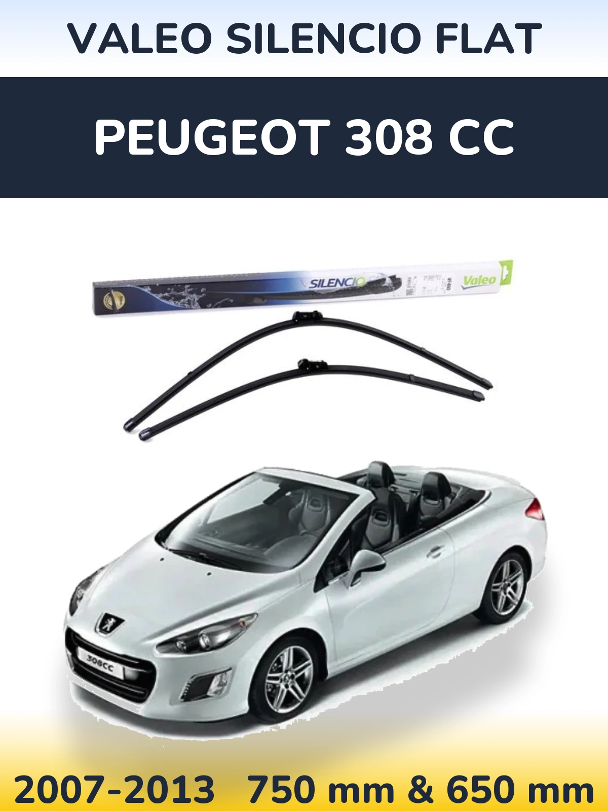 Комплект передніх щіток Valeo Silencio Flat 750 & 650 мм для Peugeot 308 CC 2007-2013