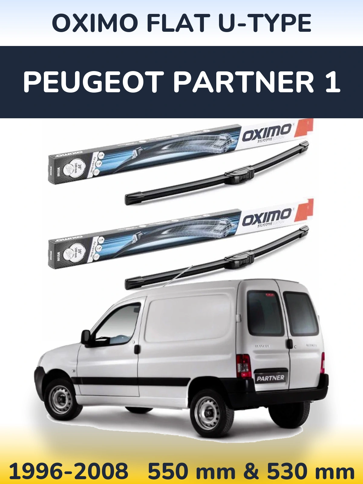Front wiper blade set Oximo Flat U-type 550 & 530 mm for Peugeot Partner 1 1996-2008