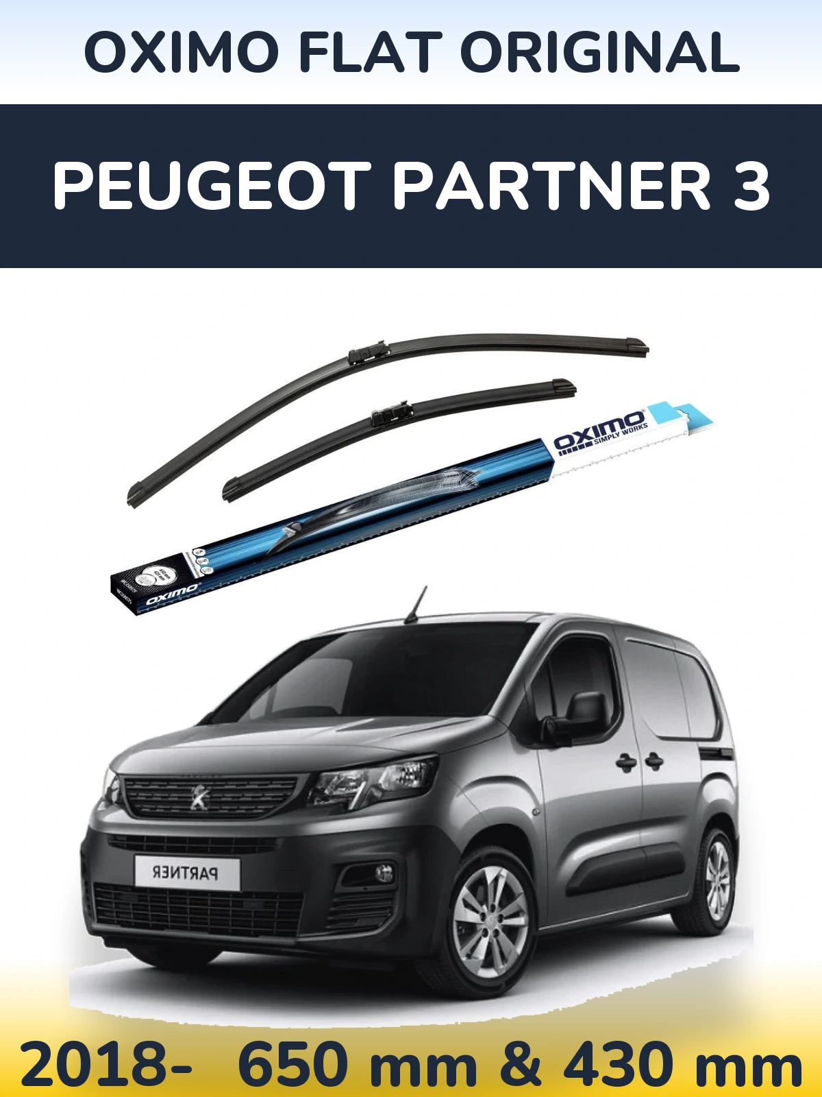 Front wiper blade set Oximo Flat Original 650 & 430 mm for Peugeot Partner 3 2018-2026