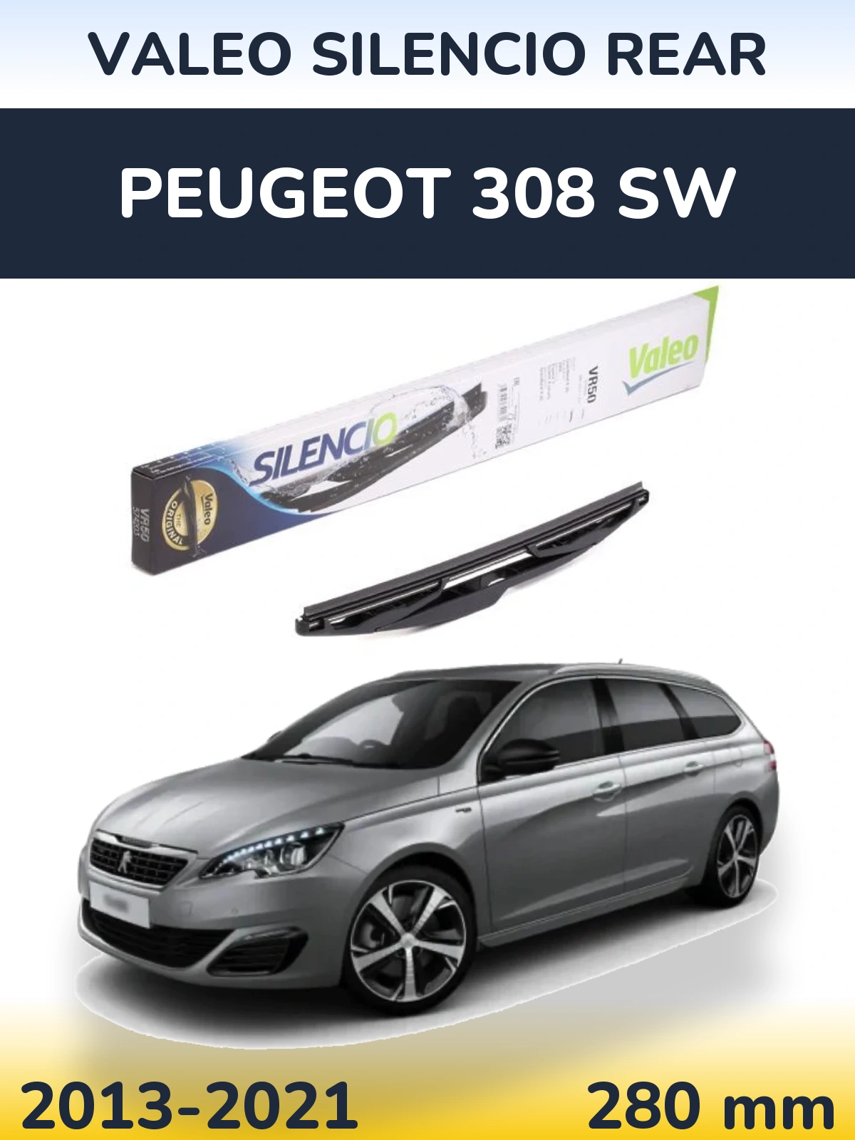 Tylna wycieraczka Valeo Silencio Rear 280 mm do Peugeot 308 SW 2013-2021