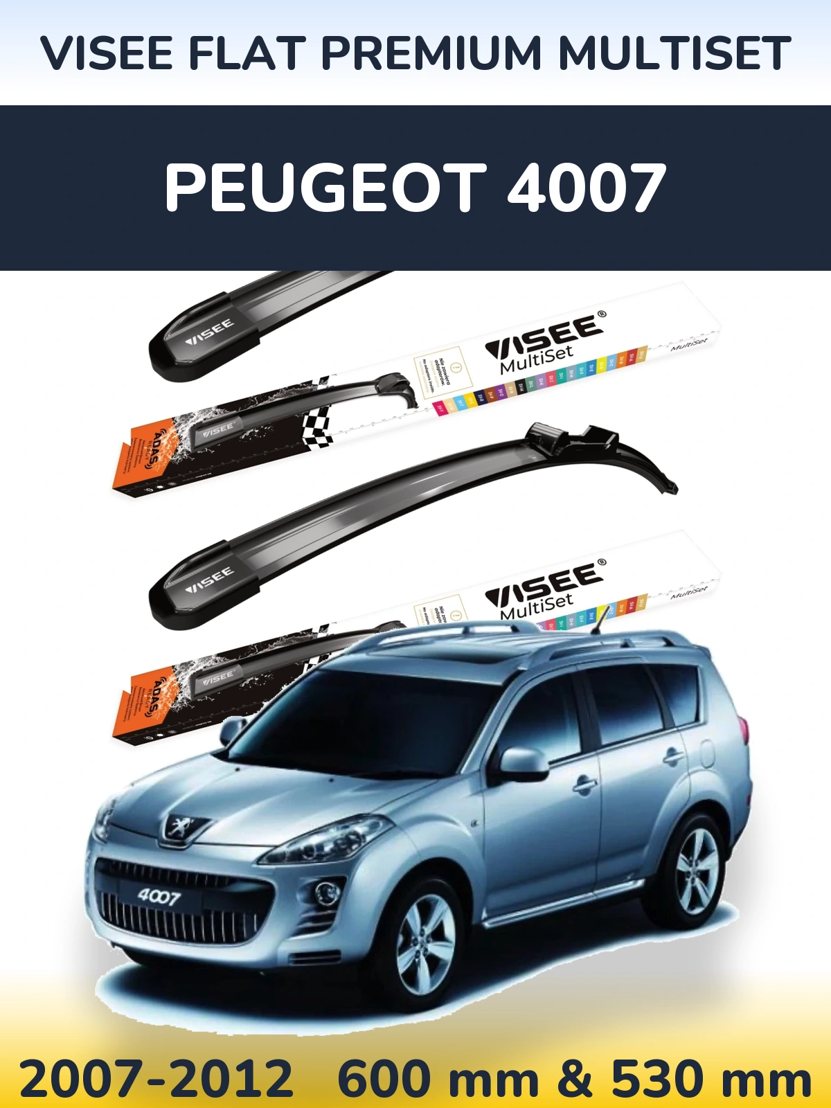 Komplet przednich wycieraczek VISEE FLAT PREMIUM MultiSet 600 & 530 mm do Peugeot 4007 2007-2012