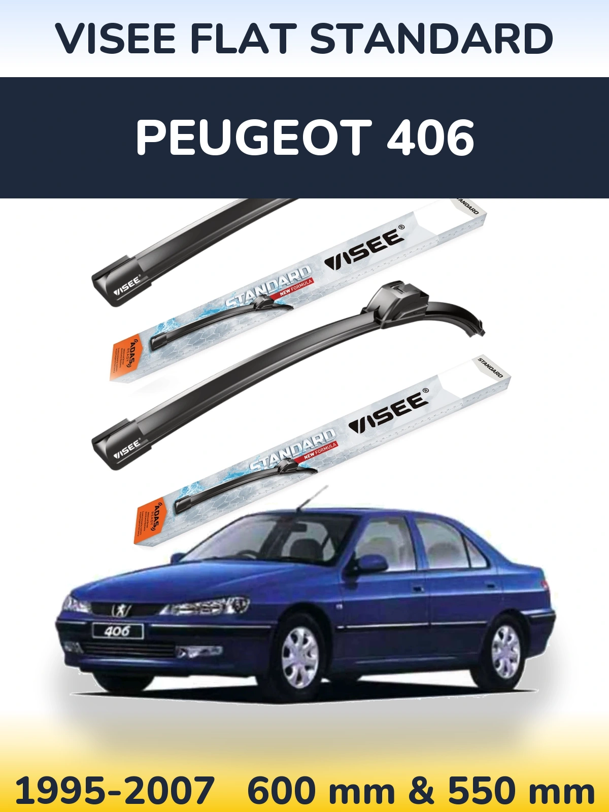 Komplet przednich wycieraczek VISEE FLAT STANDARD 600 & 550 mm do Peugeot 406 1995-2007