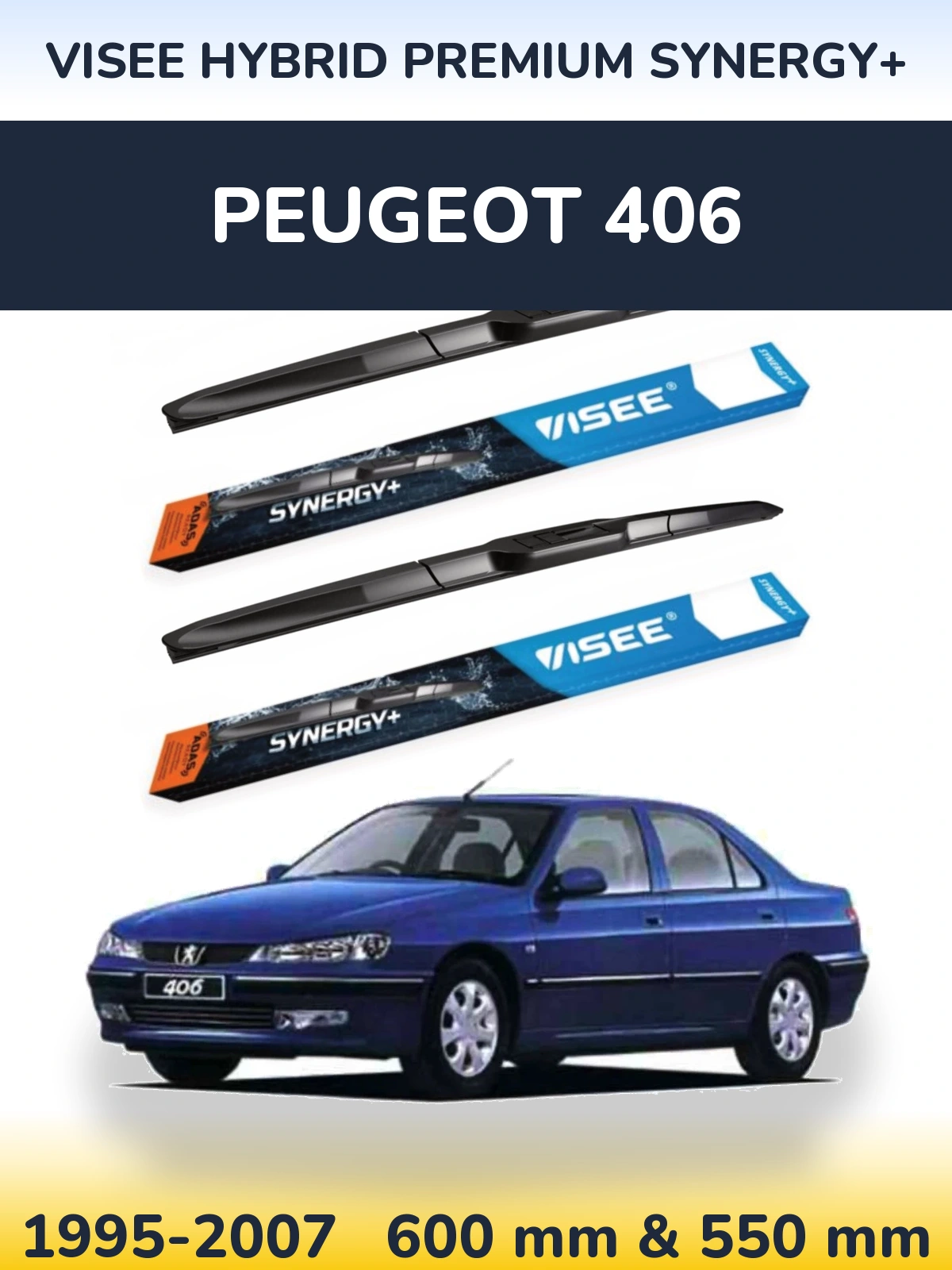 Komplet przednich wycieraczek VISEE HYBRID PREMIUM SYNERGY+ 600 & 550 mm do Peugeot 406 1995-2007