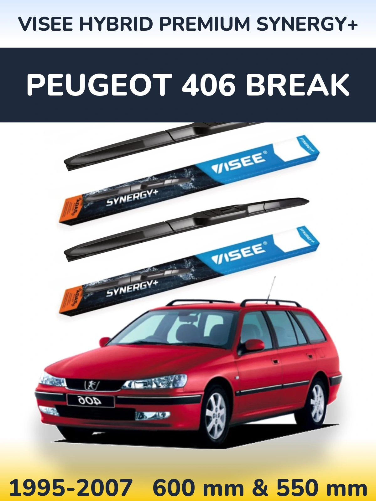 Komplet przednich wycieraczek VISEE HYBRID PREMIUM SYNERGY+ 600 & 550 mm do Peugeot 406 Break 1995-2007