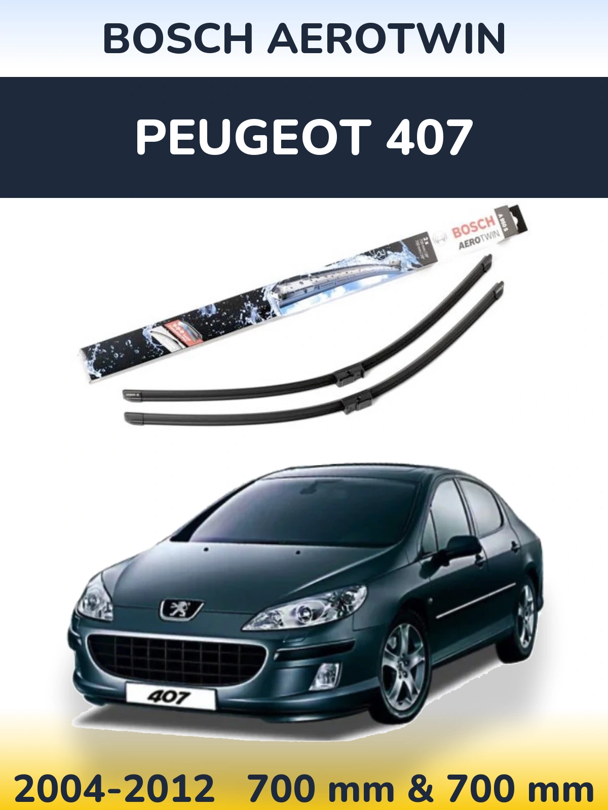 Komplet przednich wycieraczek BOSCH AeroTwin 700 & 700 mm do Peugeot 407 2004-2012