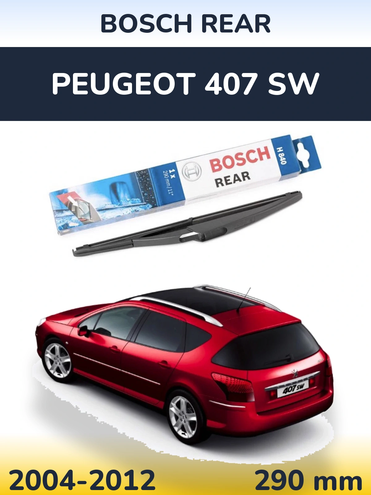 Tylna wycieraczka BOSCH Rear 290 mm do Peugeot 407 SW 2004-2012
