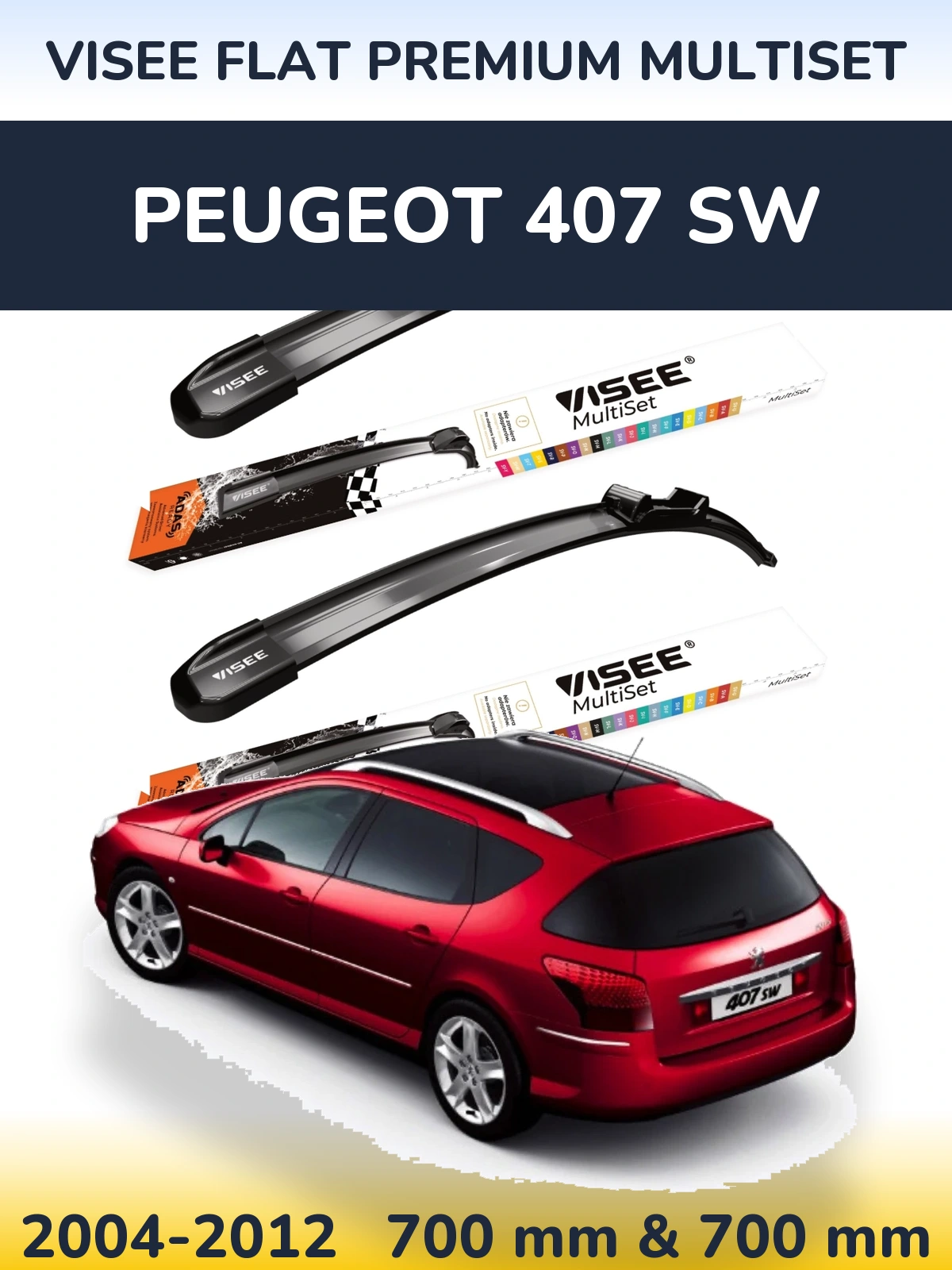 Front wiper blade set VISEE FLAT PREMIUM MultiSet 700 & 700 mm for Peugeot 407 SW 2004-2012