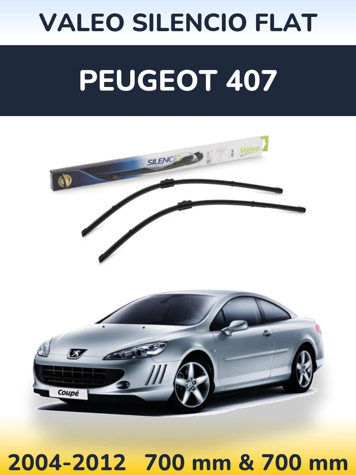 Front wiper blade set Valeo Silencio Flat 700 & 700 mm for Peugeot 407 2004-2012