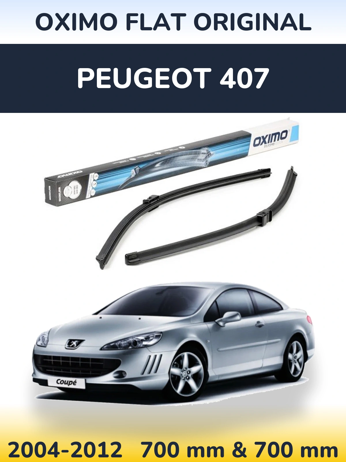 Komplet przednich wycieraczek Oximo Flat Original 700 & 700 mm do Peugeot 407 2004-2012