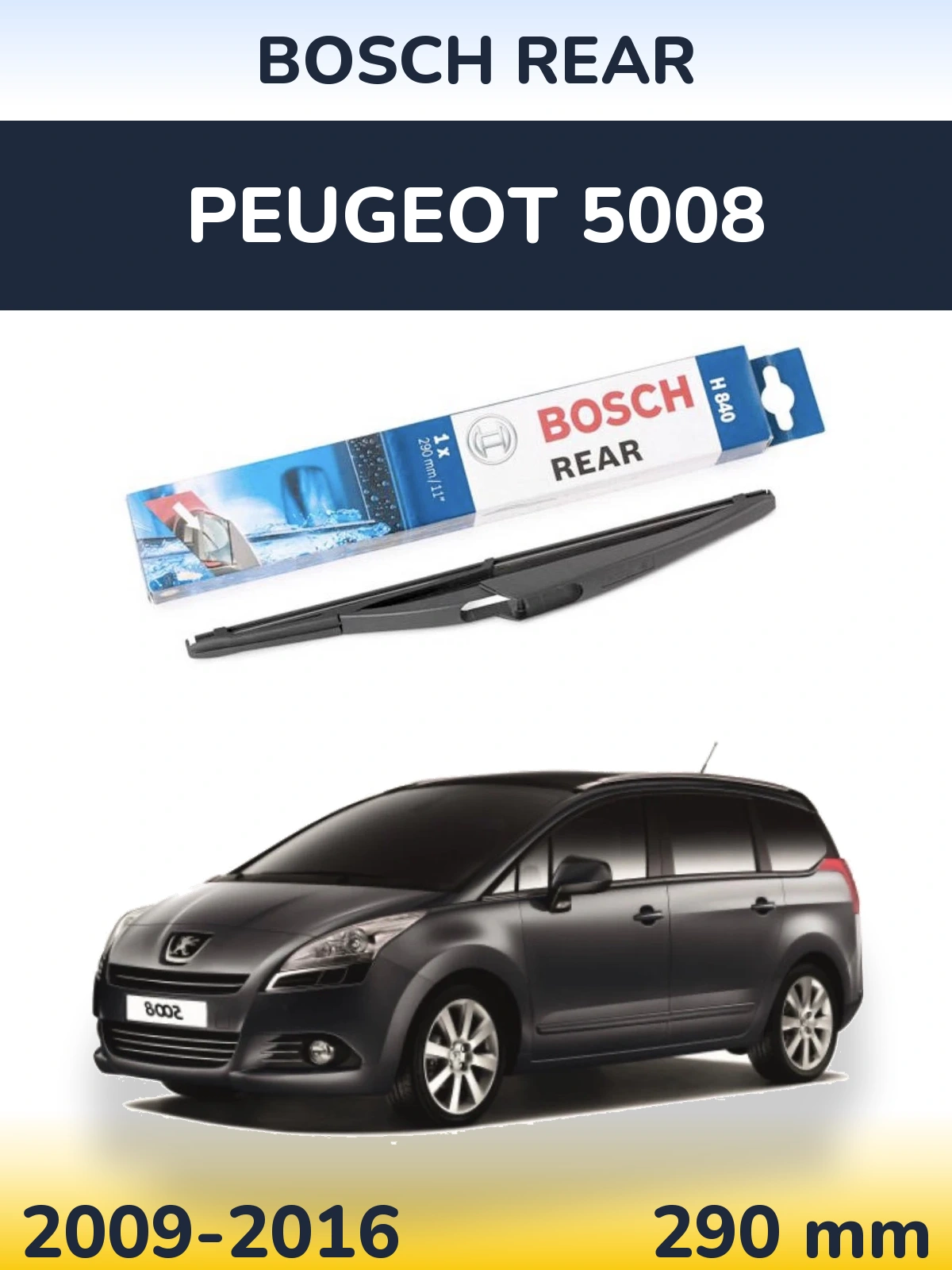 Tylna wycieraczka BOSCH Rear 290 mm do Peugeot 5008 2009-2016