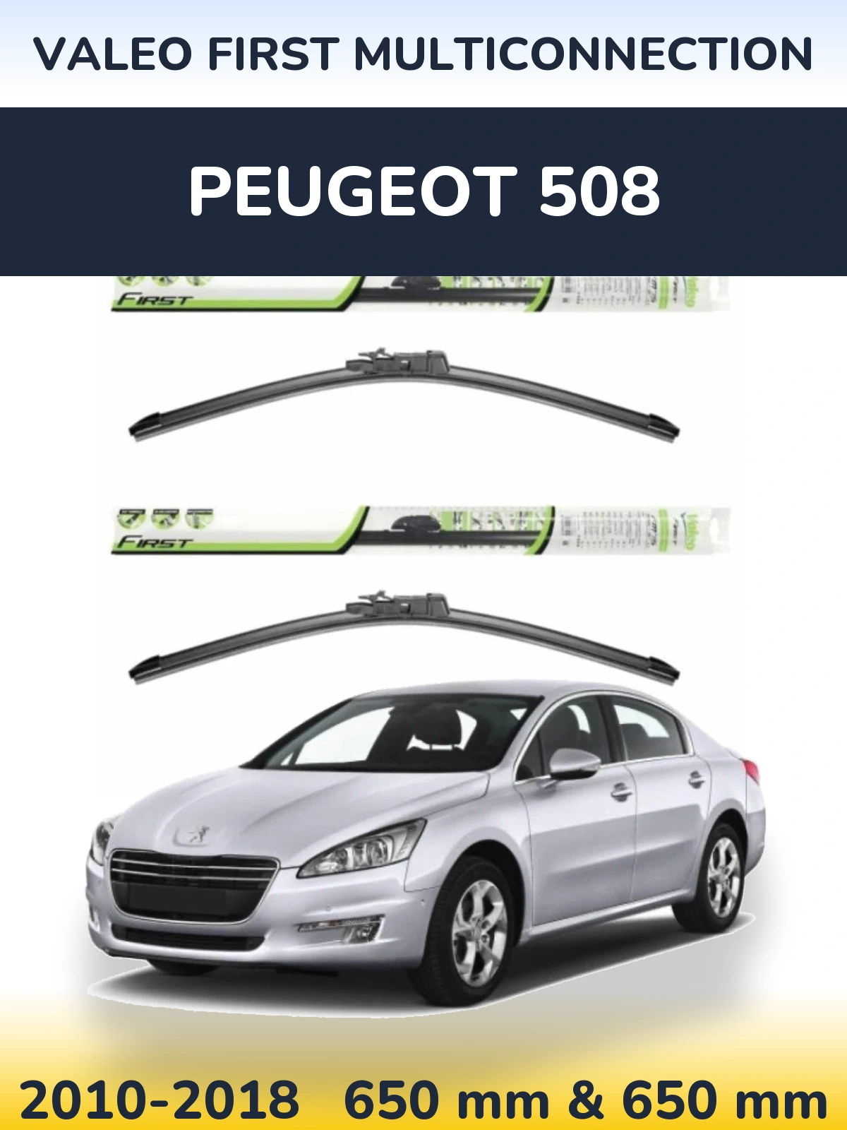 Komplet przednich wycieraczek Valeo First MultiConnection 650 & 650 mm do Peugeot 508 2010-2018