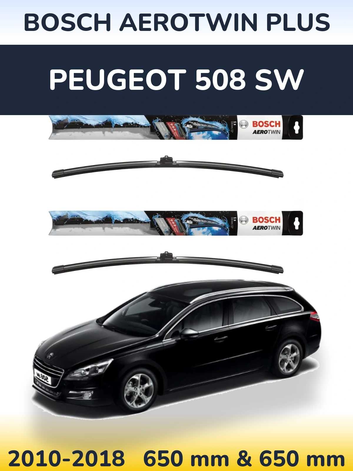 Комплект передних дворников BOSCH AeroTwin Plus 650 & 650 мм для Peugeot 508 SW 2010-2018