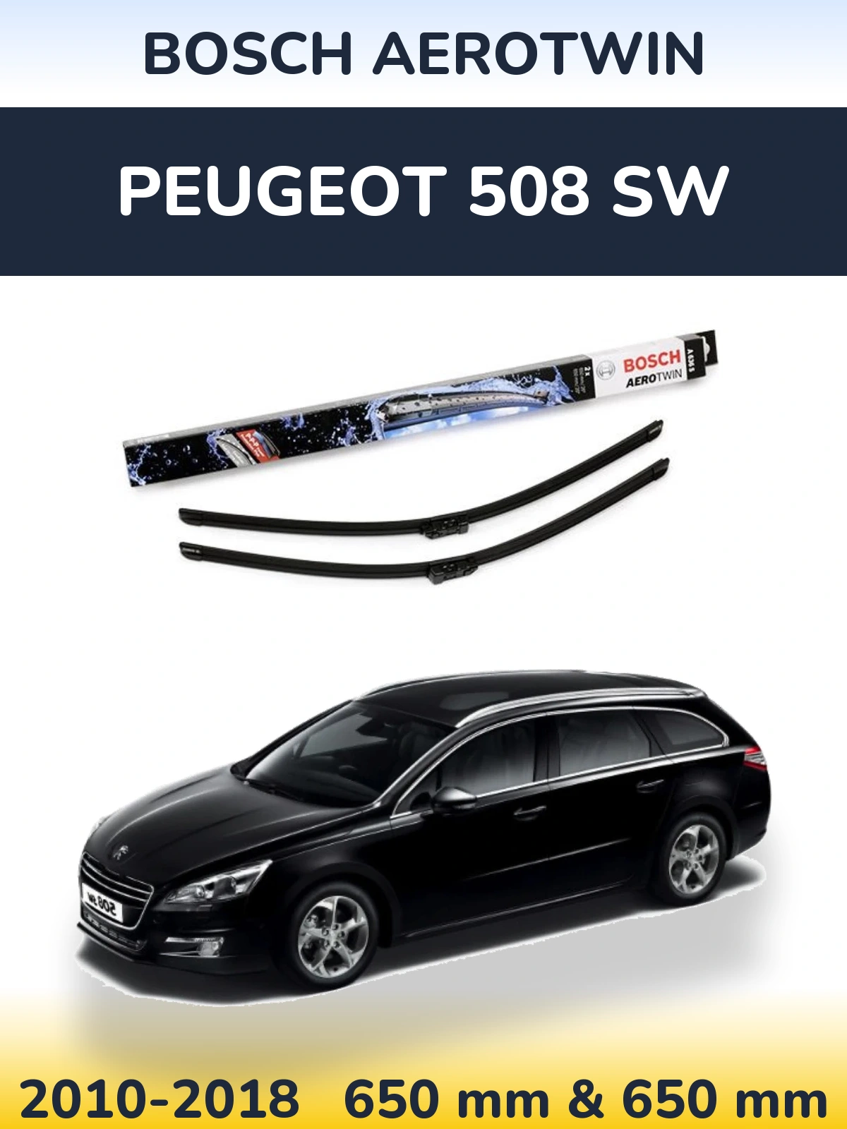 Комплект передних дворников BOSCH AeroTwin 650 & 650 мм для Peugeot 508 SW 2010-2018