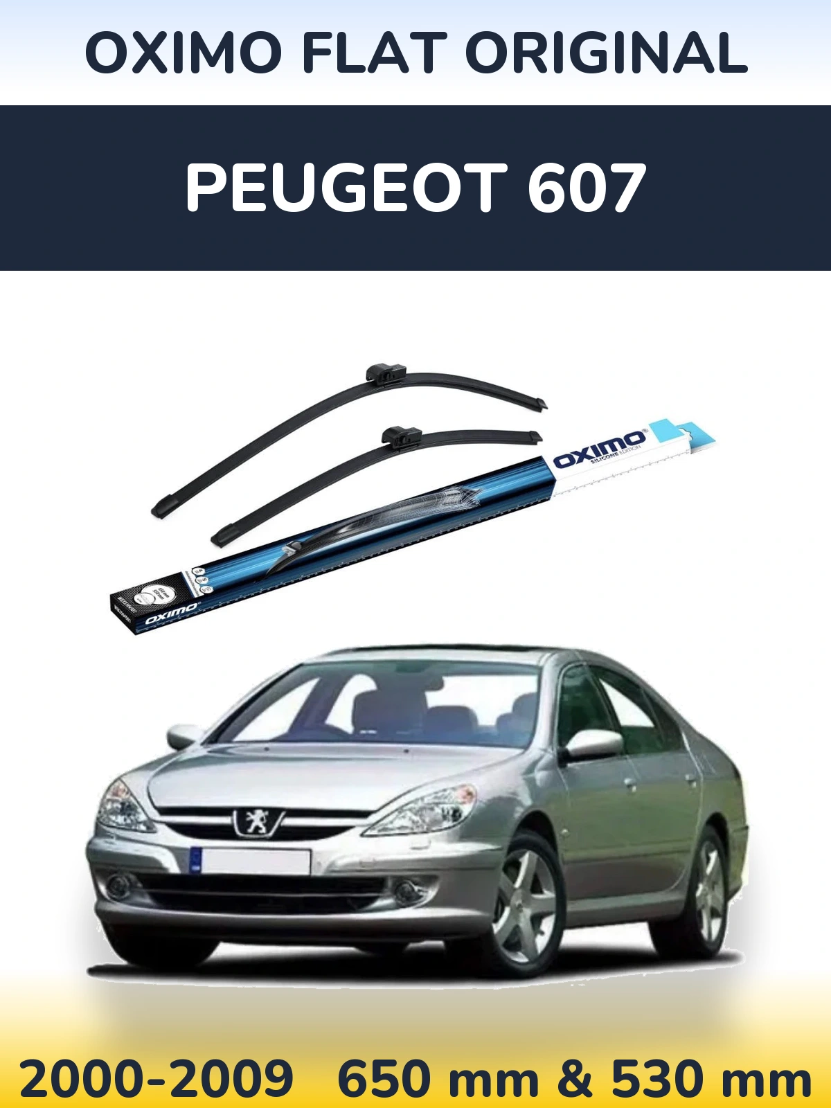 Front wiper blade set Oximo Flat Original 650 & 550 mm for Peugeot 607 2000-2009