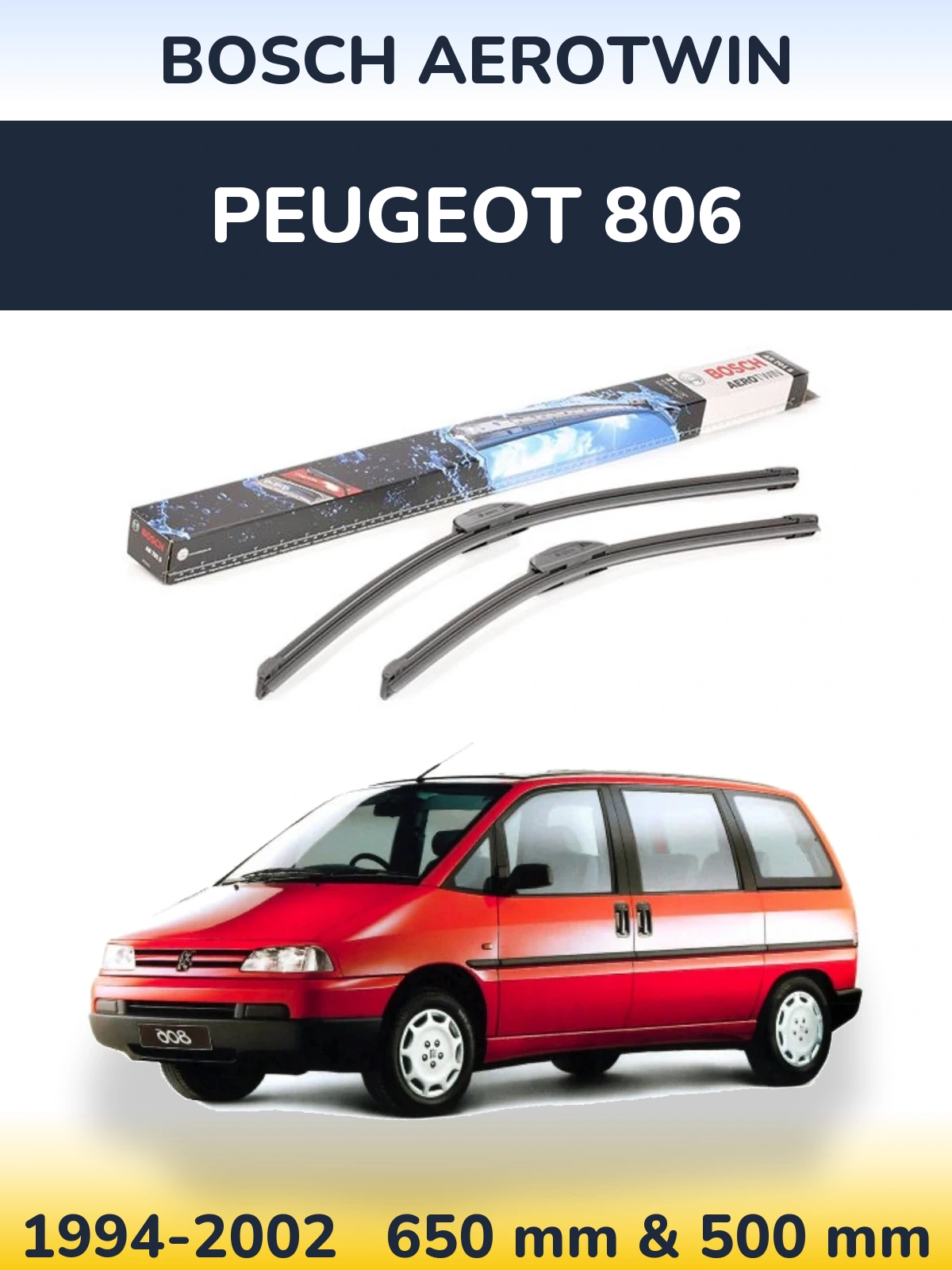 Komplet przednich wycieraczek BOSCH AeroTwin 650 & 500 mm do Peugeot 806 1994-2002