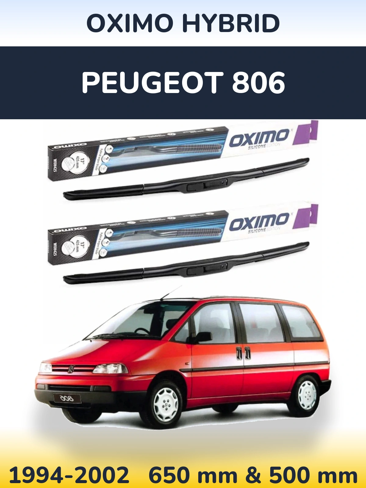 Комплект передних дворников Oximo Hybrid 650 & 500 мм для Peugeot 806 1994-2002