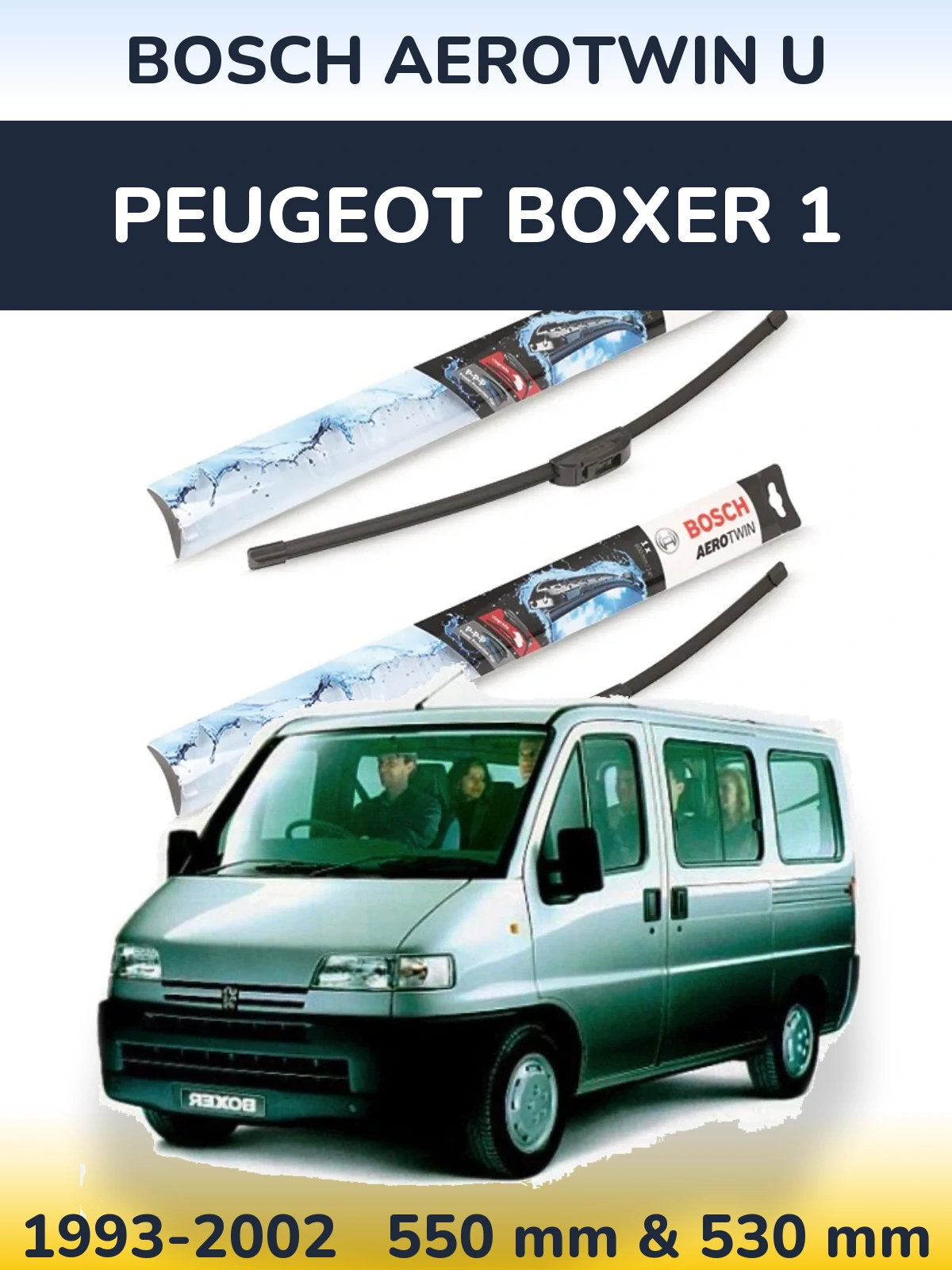 Komplet przednich wycieraczek BOSCH AeroTwin U 550 & 530 mm do Peugeot Boxer 1 1993-2002
