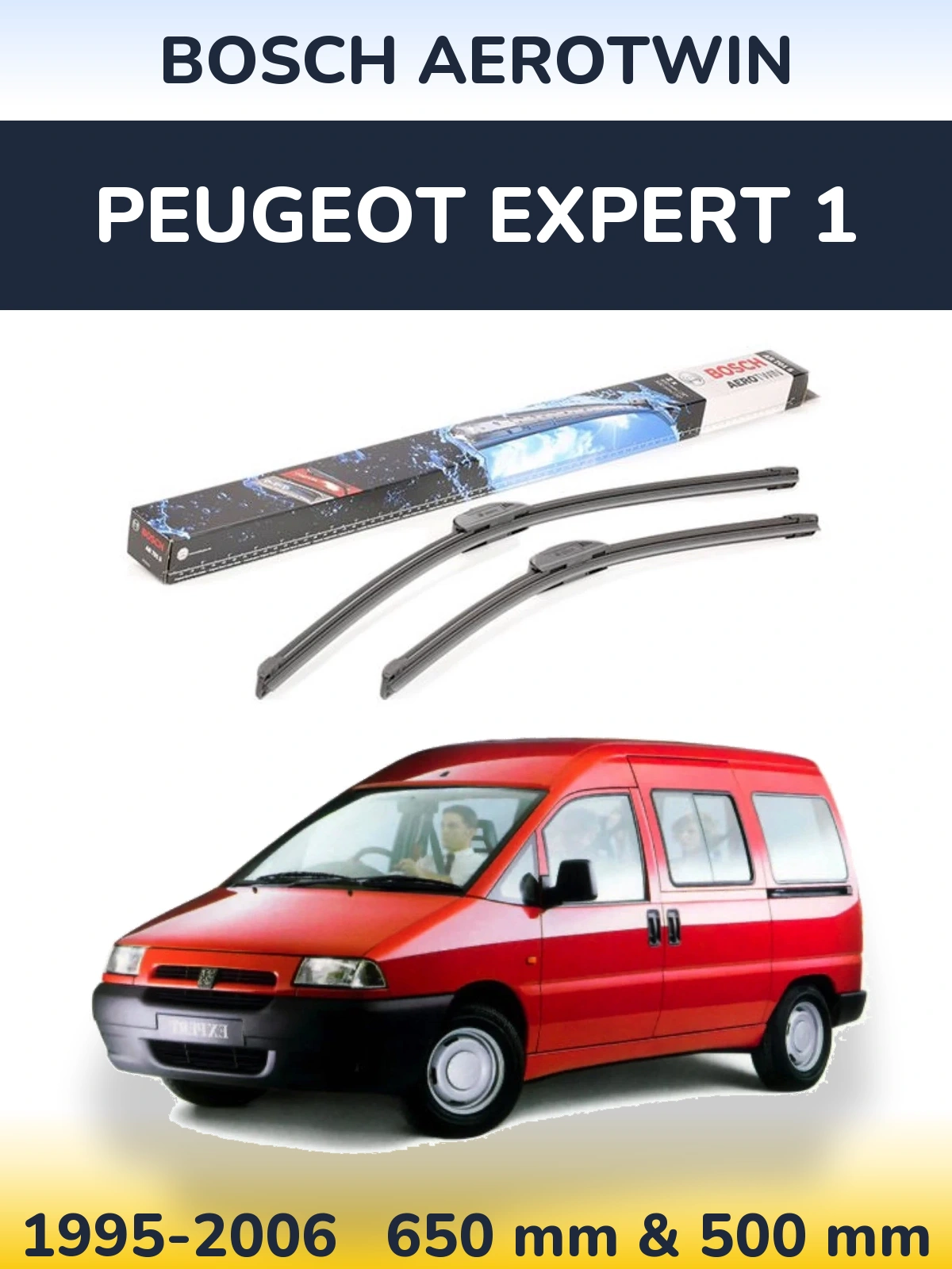 Front wiper blade set BOSCH AeroTwin 650 & 500 mm for Peugeot Expert 1 1995-2006