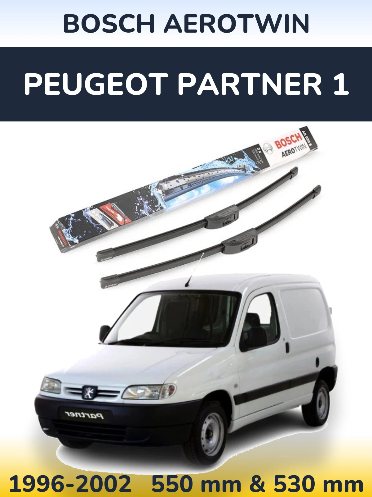 Komplet przednich wycieraczek BOSCH AeroTwin 550 & 530 mm do Peugeot Partner 1 1996-2002