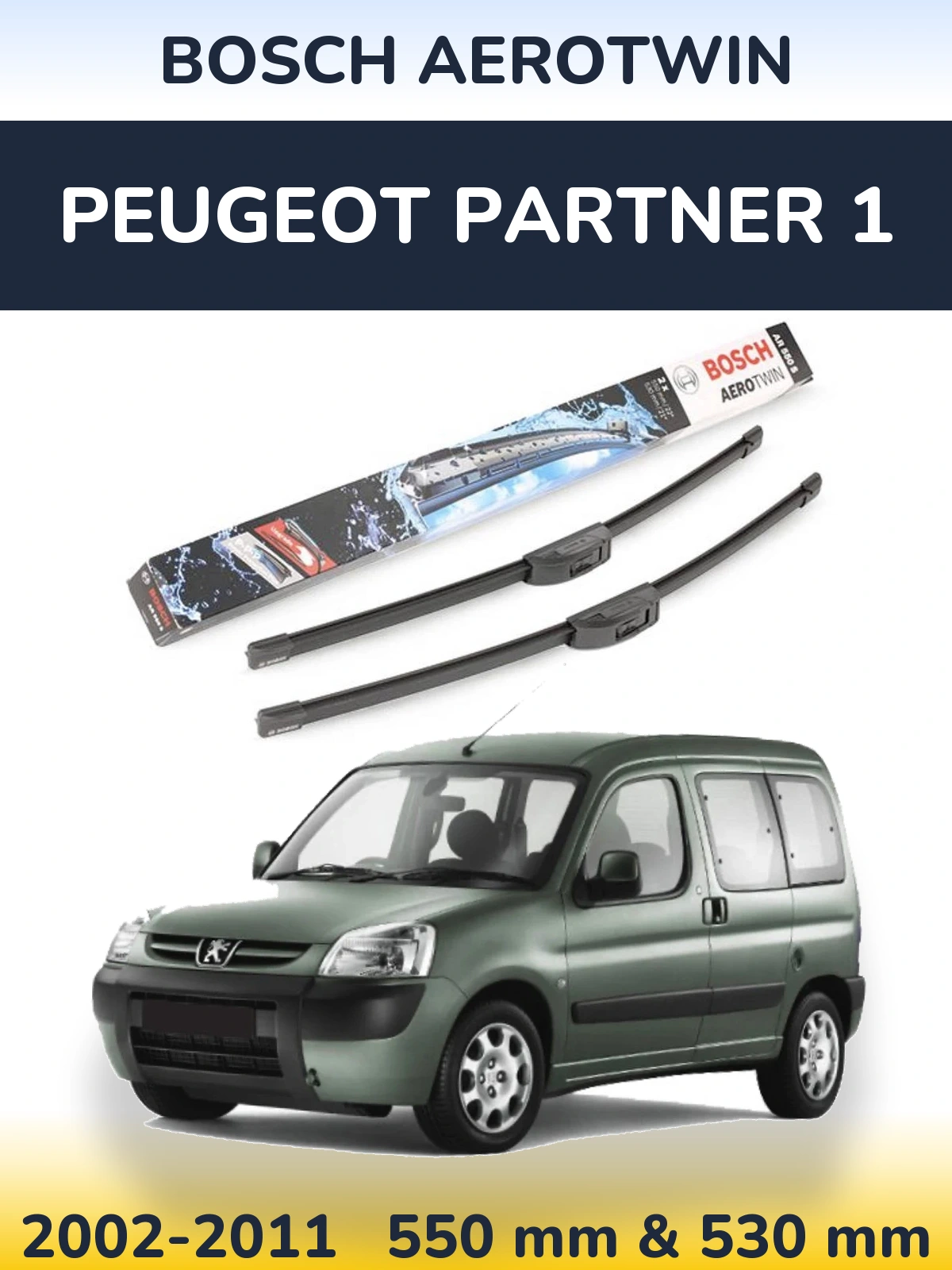 Komplet przednich wycieraczek BOSCH AeroTwin 550 & 530 mm do Peugeot Partner 1 2002-2011