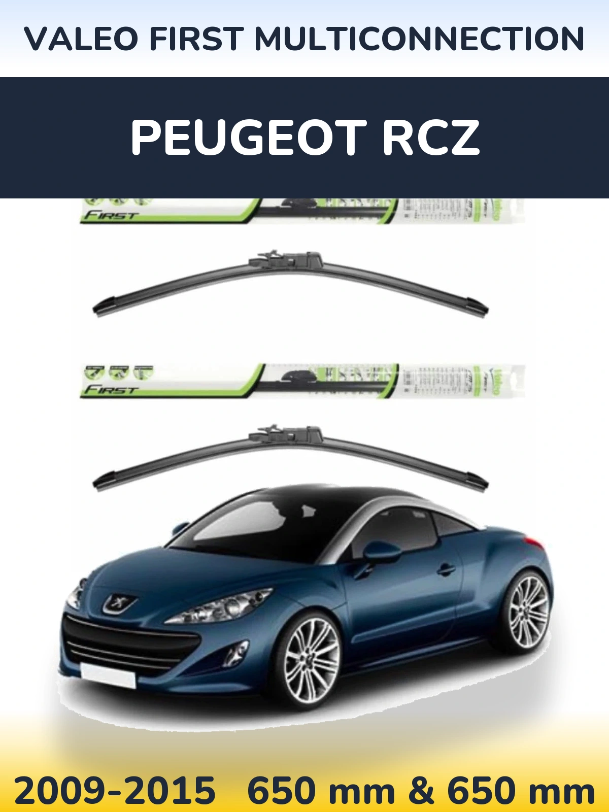 Комплект передних дворников Valeo First MultiConnection 650 & 650 мм для Peugeot RCZ 2009-2015