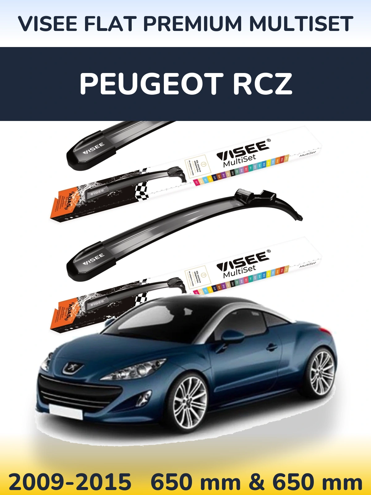 Komplet przednich wycieraczek VISEE FLAT PREMIUM MultiSet 650 & 650 mm do Peugeot RCZ 2009-2015