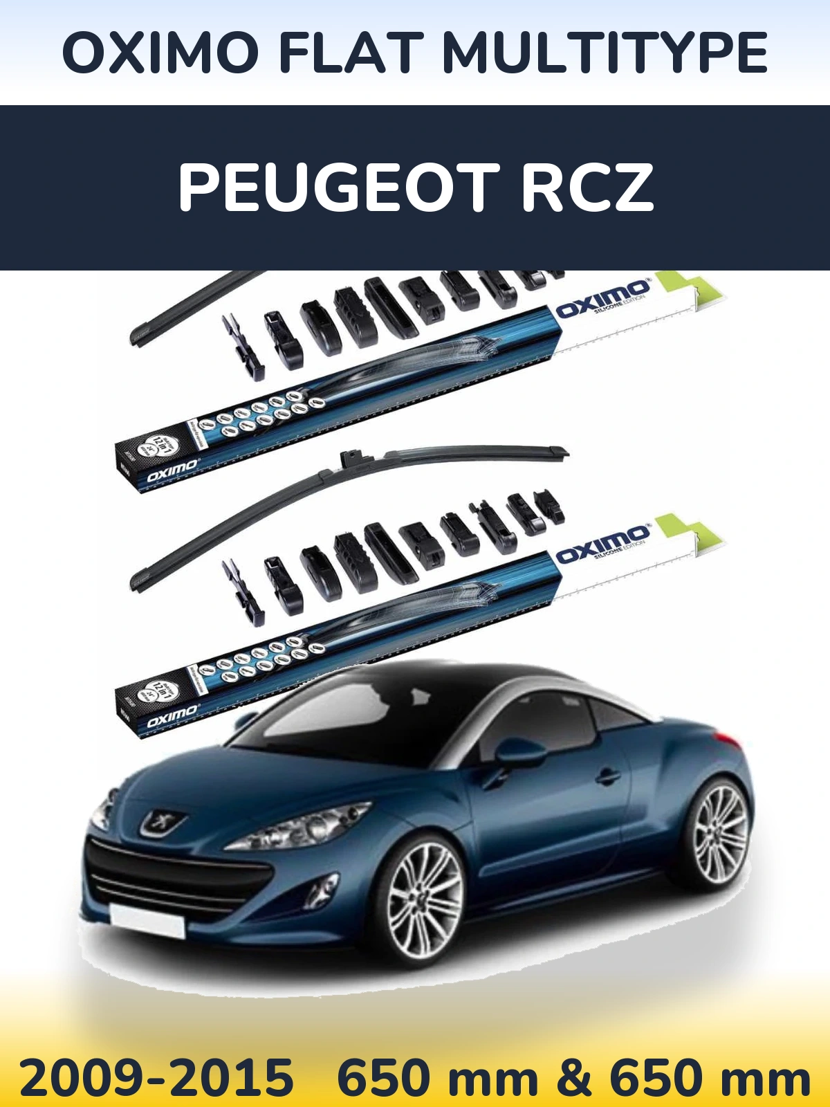 Front wiper blade set Oximo Flat MultiTypee 650 & 650 mm for Peugeot RCZ 2009-2015
