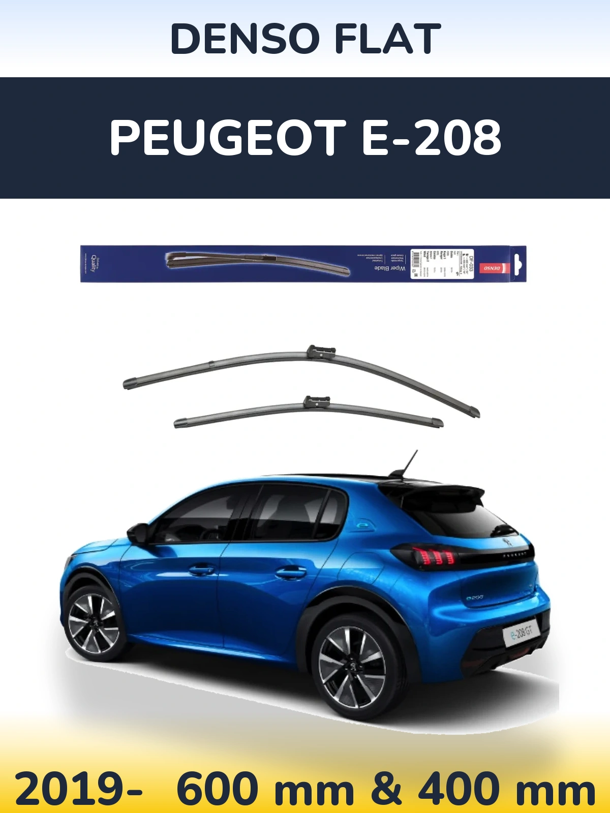 Front wiper blade set Denso Flat 600 & 400 mm for Peugeot e-208 2019-2026