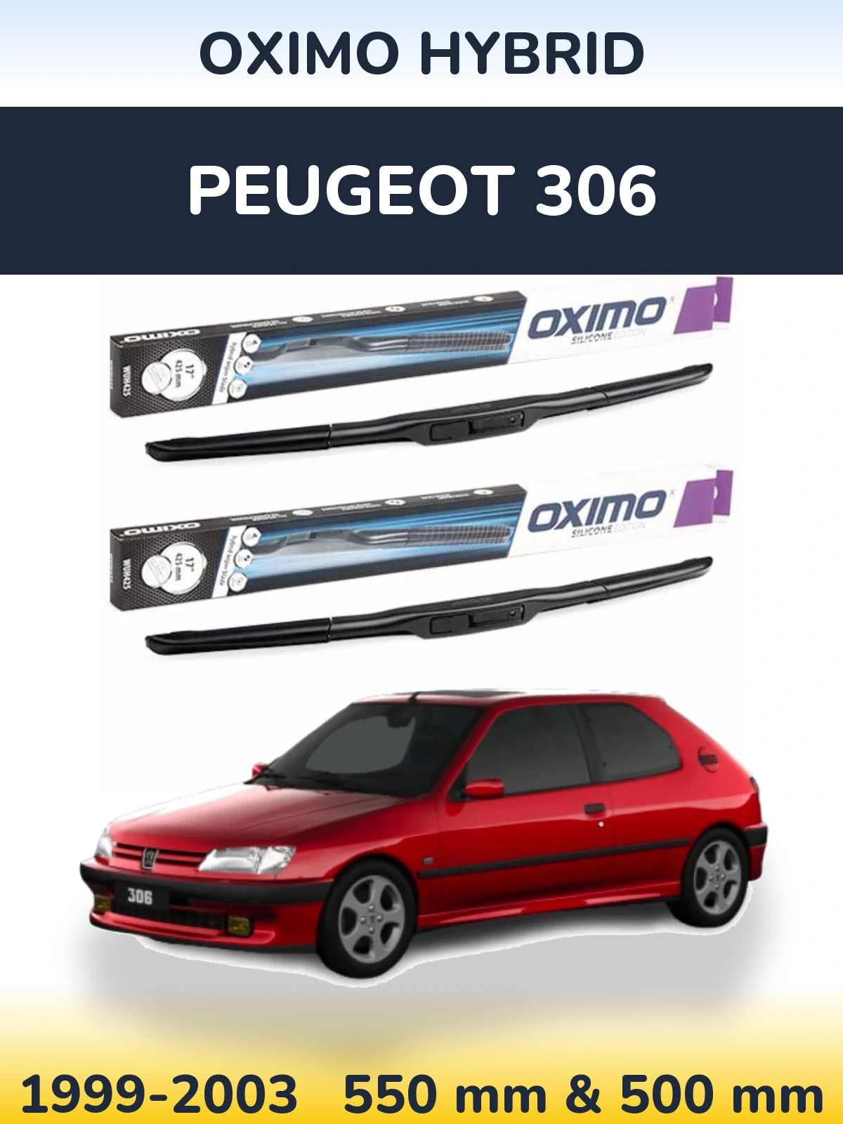 Komplet przednich wycieraczek Oximo Hybrid 550 & 500 mm do Peugeot 306 1999-2003