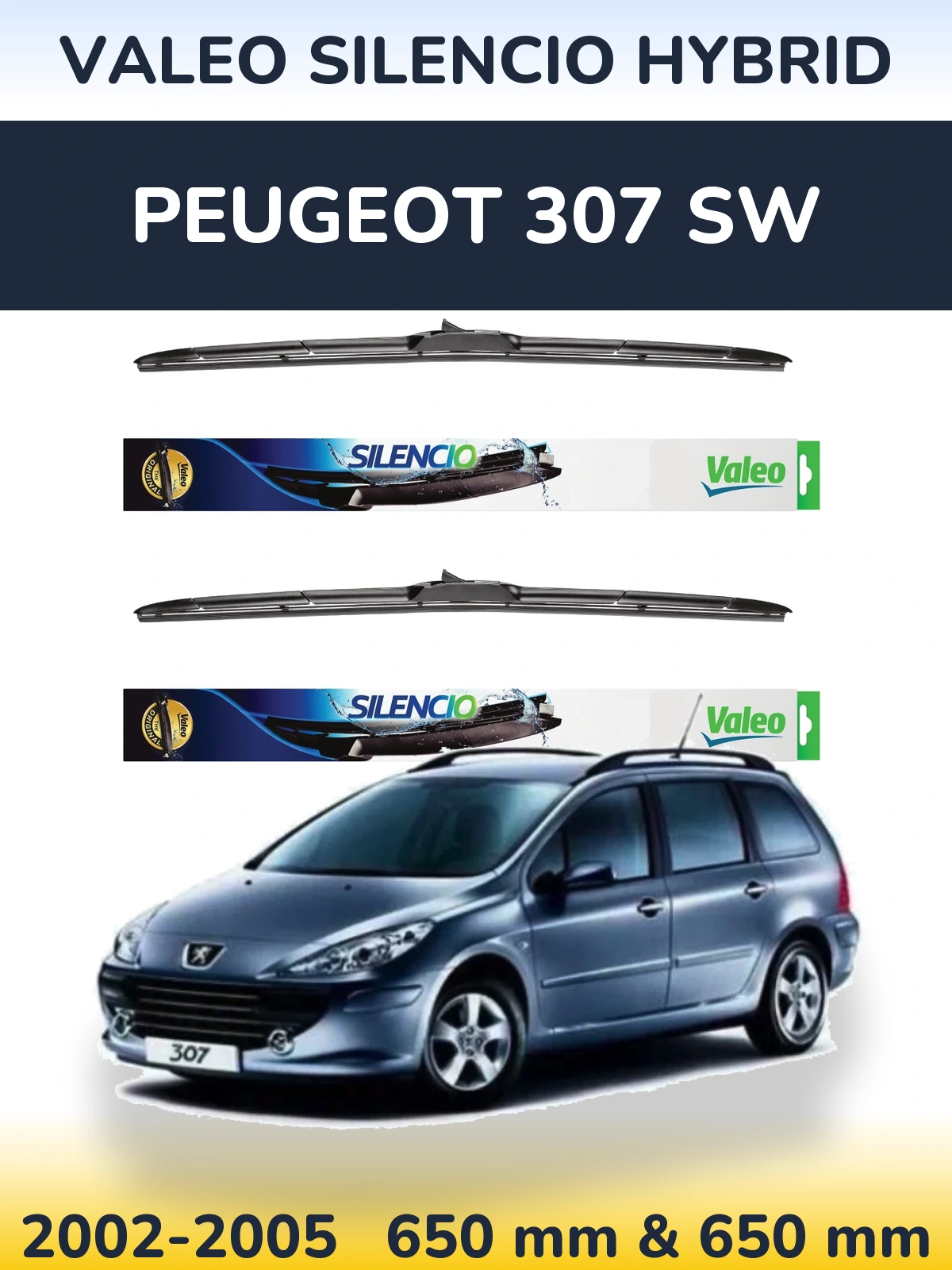 Komplet przednich wycieraczek Valeo Silencio Hybrid 650 & 650 mm do Peugeot 307 SW 2002-2005