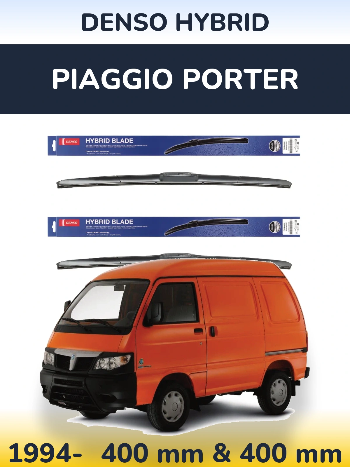 Комплект передніх щіток Denso Hybrid 400 & 400 мм для Piaggio Porter 1994-2026