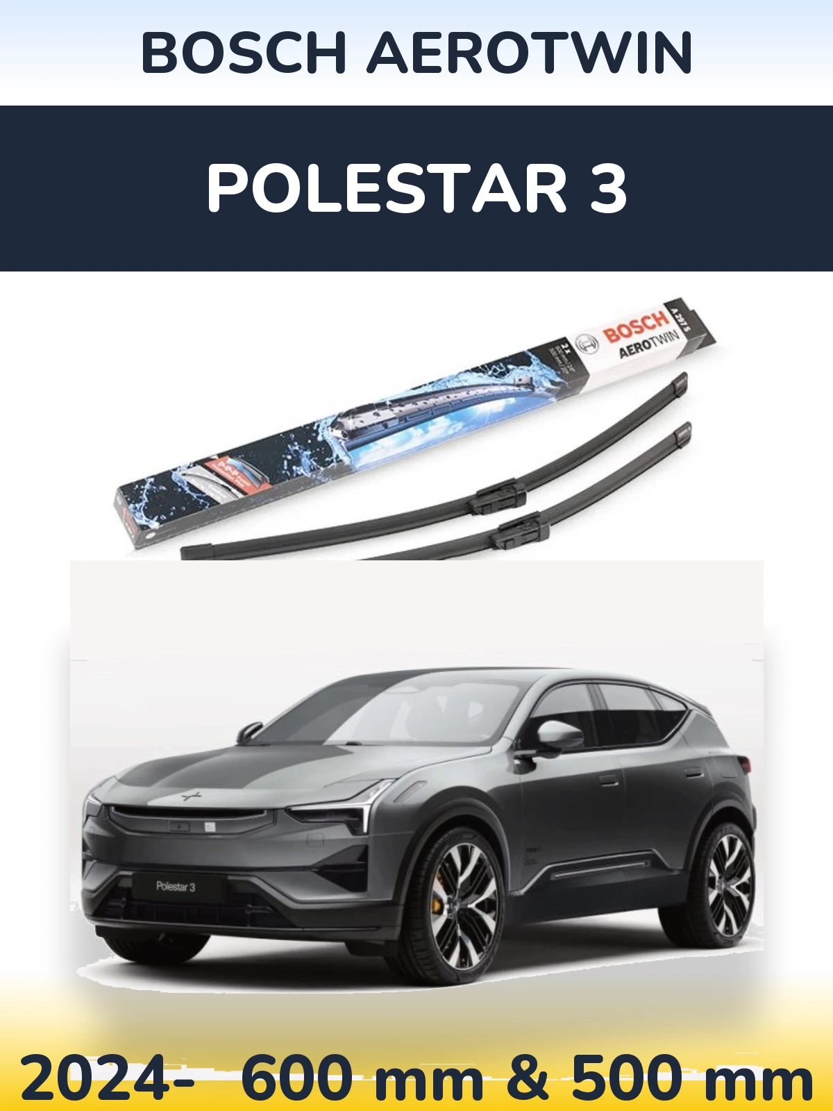 Komplet przednich wycieraczek BOSCH AeroTwin 600 & 500 mm do Polestar 3 2024-2026