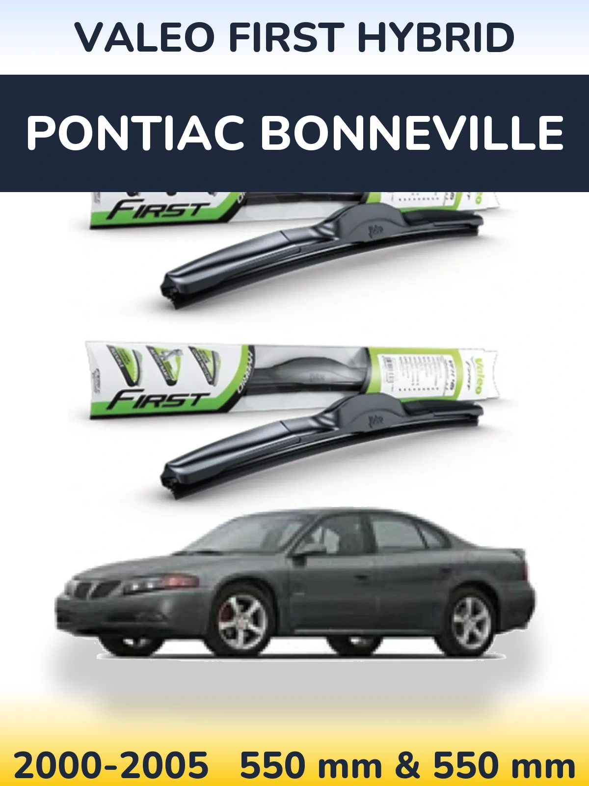 Комплект передних дворников Valeo First Hybrid 550 & 550 мм для Pontiac Bonneville 2000-2005