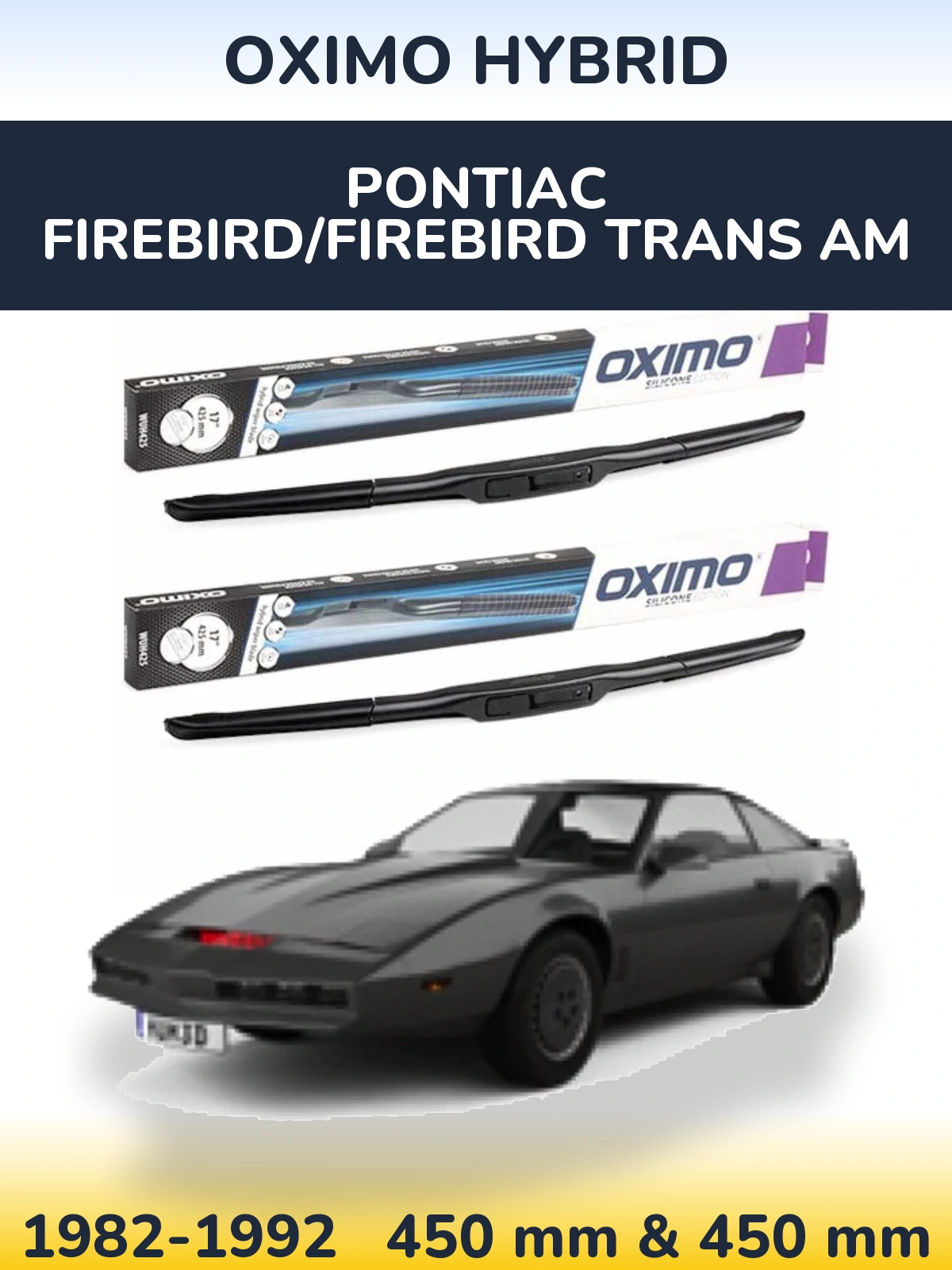 Комплект передних дворников Oximo Hybrid 450 & 450 мм для Pontiac Firebird/Firebird Trans Am 1982-1992