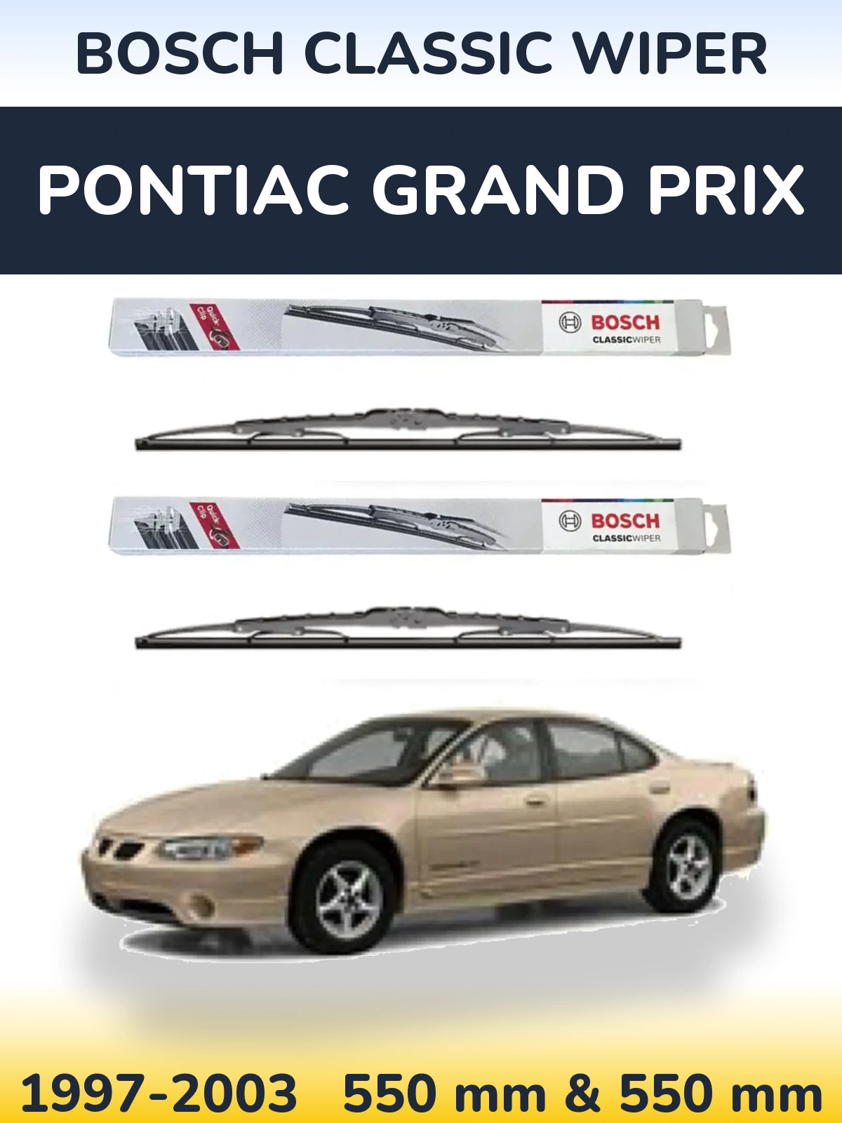 Komplet przednich wycieraczek BOSCH Classic Wiper 550 & 550 mm do Pontiac Grand Prix 1997-2003