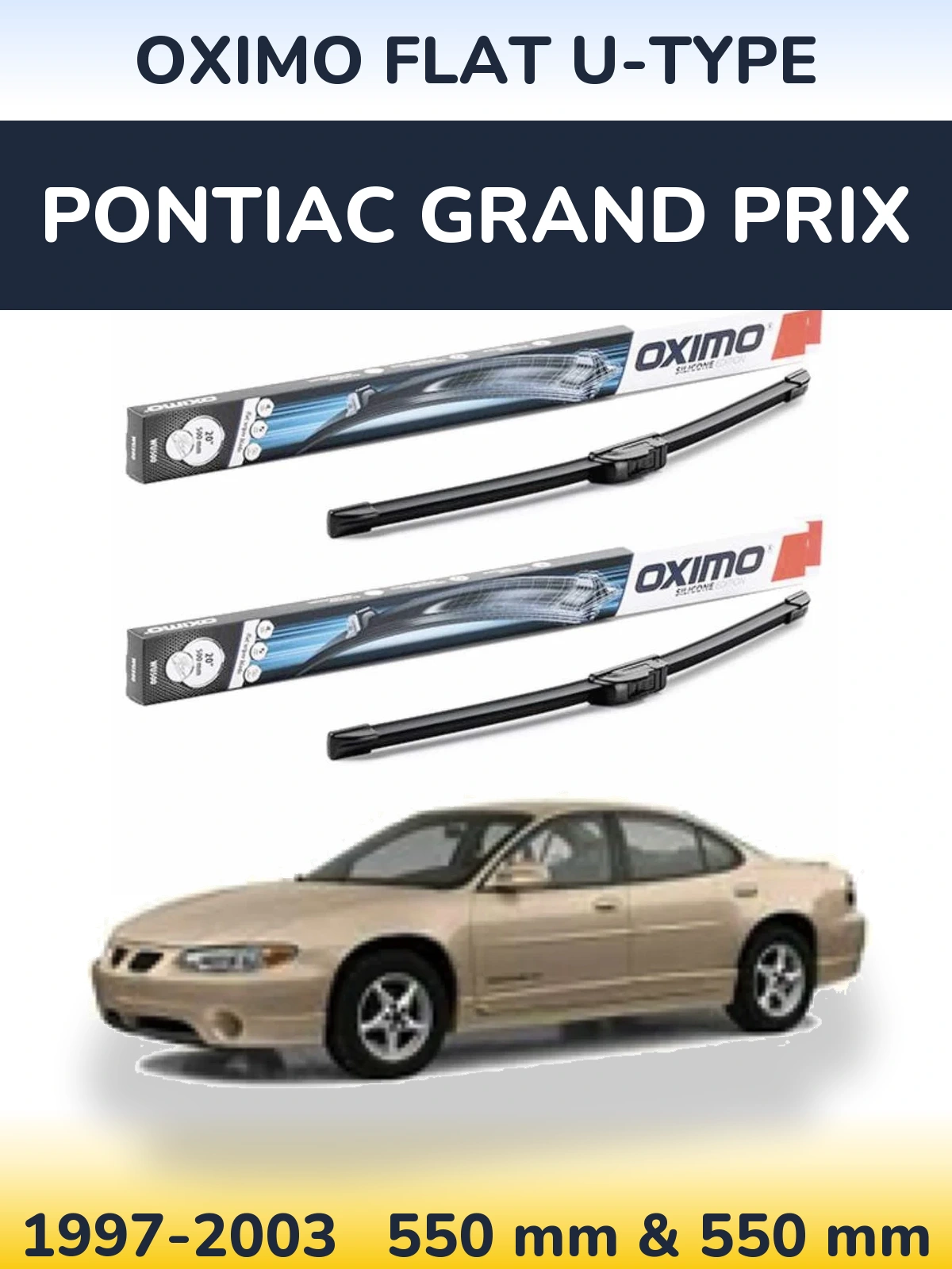 Komplet przednich wycieraczek Oximo Flat U-type 550 & 550 mm do Pontiac Grand Prix 1997-2003