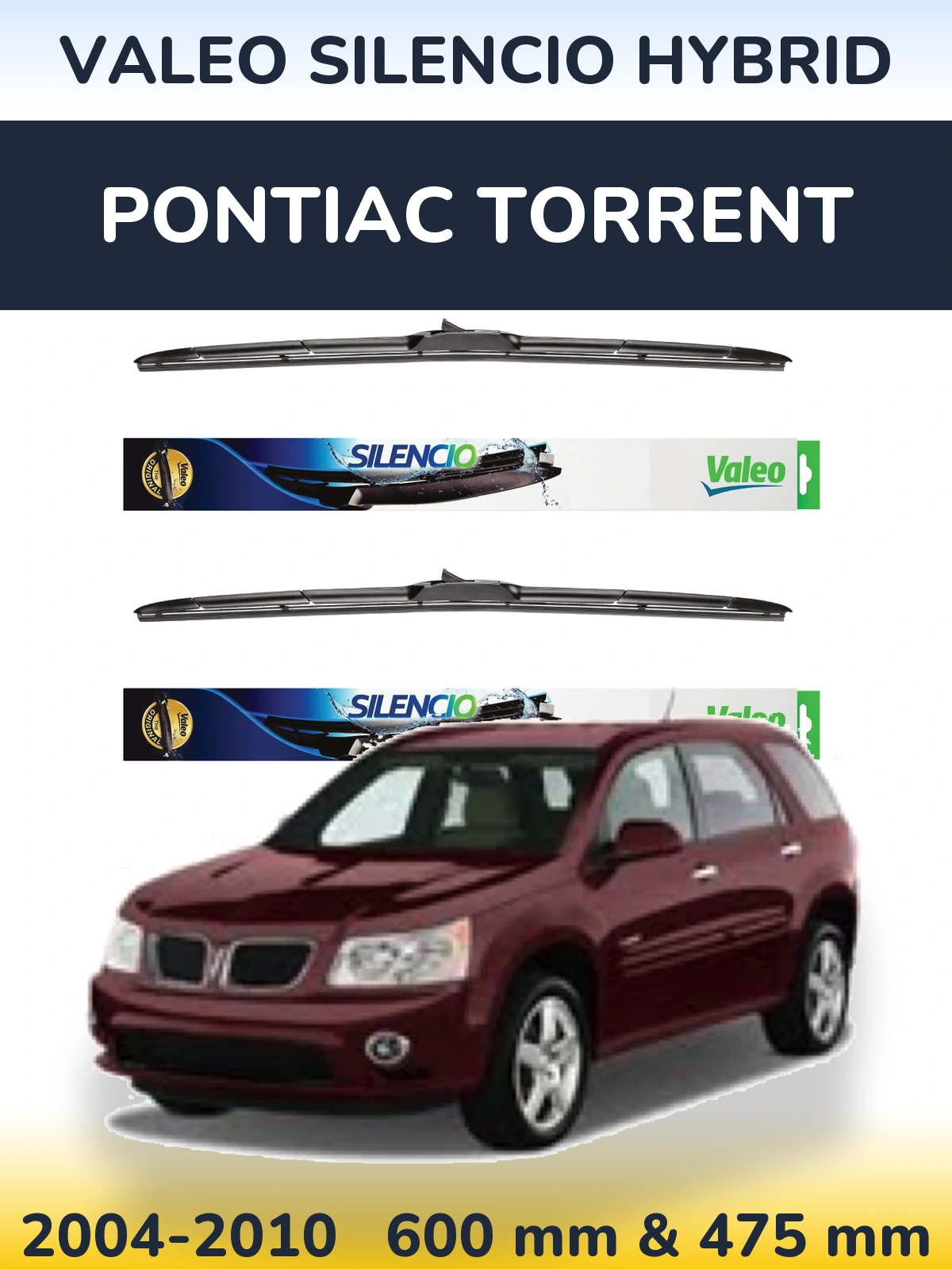 Komplet przednich wycieraczek Valeo Silencio Hybrid 600 & 475 mm do Pontiac Torrent 2004-2010