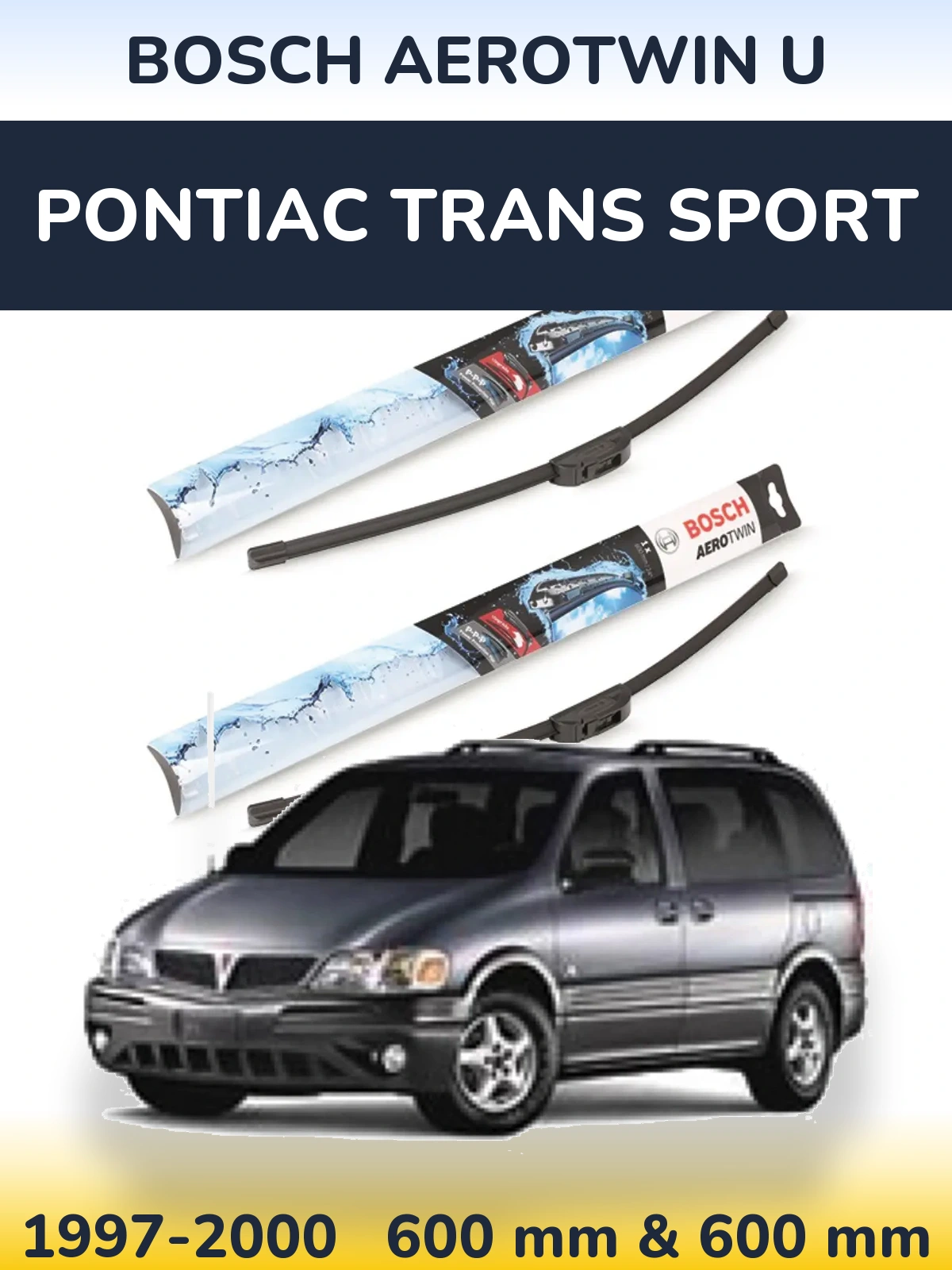 Комплект передних дворников BOSCH AeroTwin U 600 & 600 мм для Pontiac Trans Sport 1997-2000