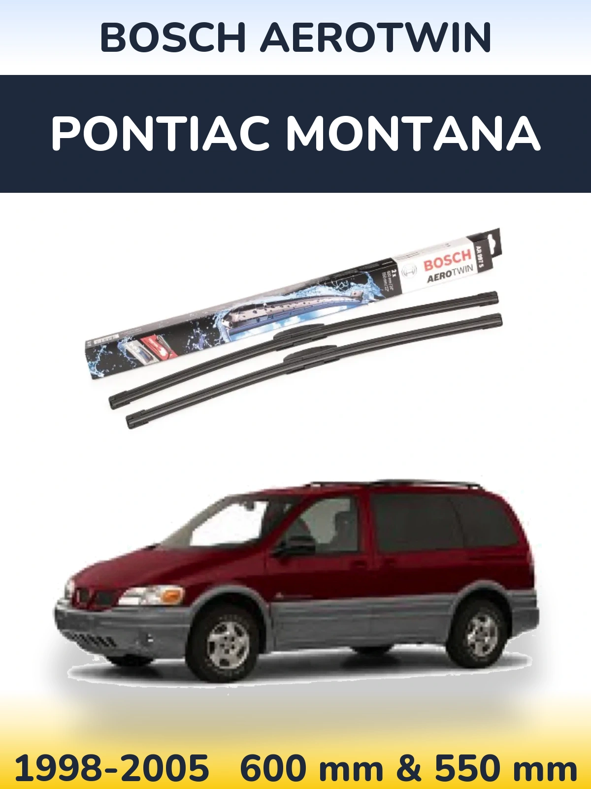 Komplet przednich wycieraczek BOSCH AeroTwin 600 & 550 mm do Pontiac Montana 1998-2005