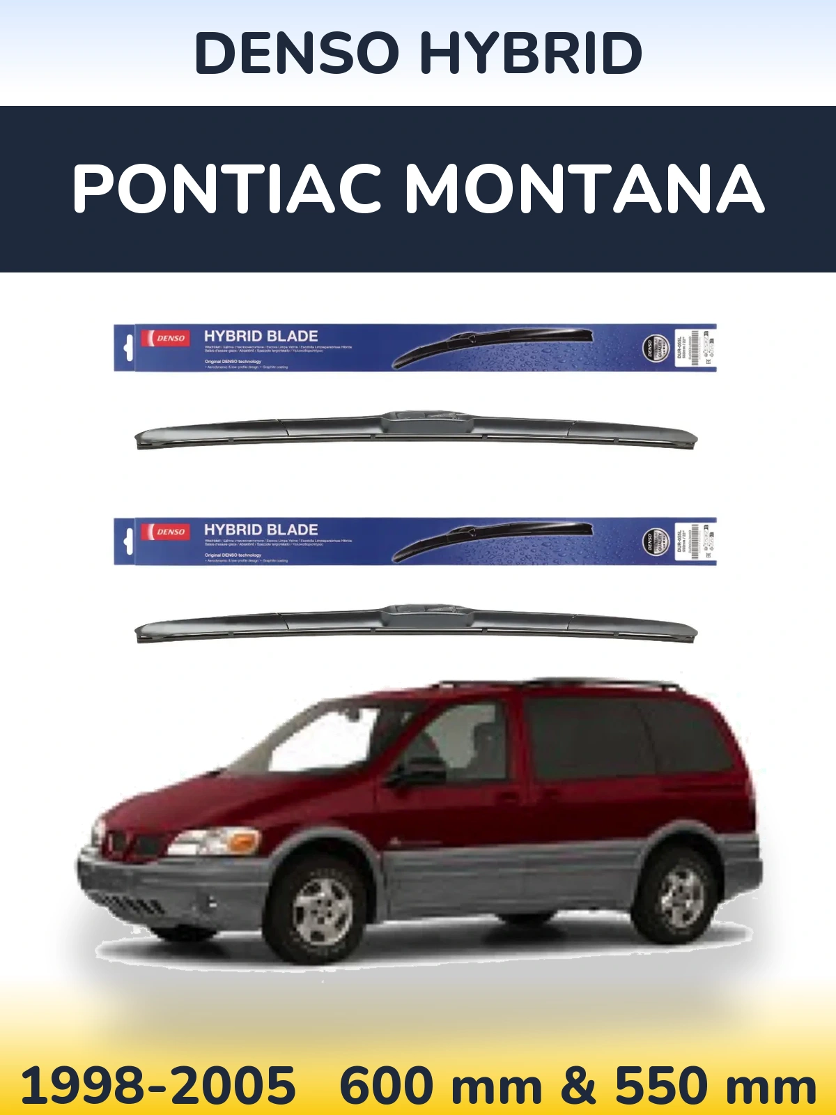 Komplet przednich wycieraczek Denso Hybrid 600 & 550 mm do Pontiac Montana 1998-2005