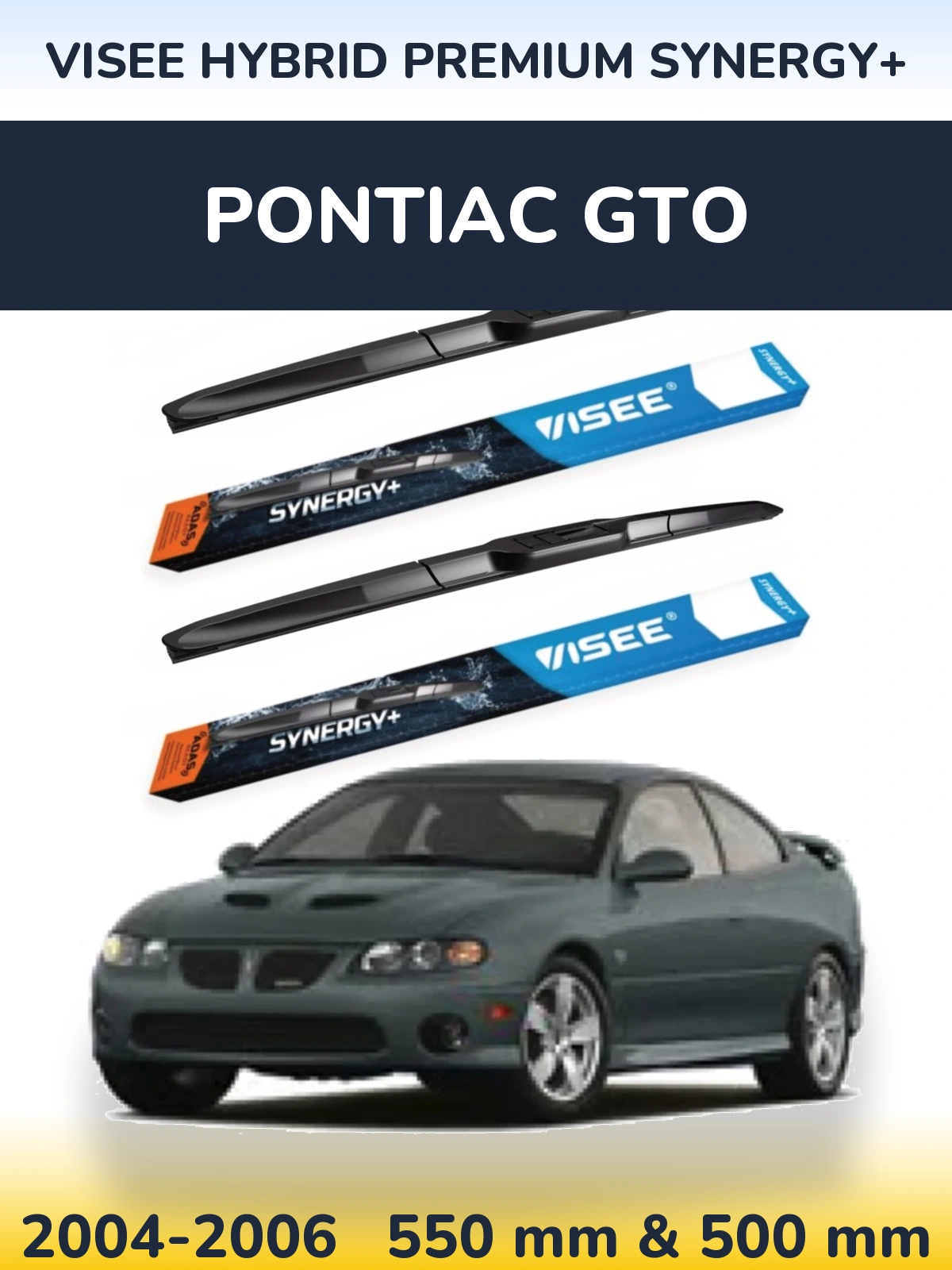 Komplet przednich wycieraczek VISEE HYBRID PREMIUM SYNERGY+ 550 & 500 mm do Pontiac GTO 2004-2006