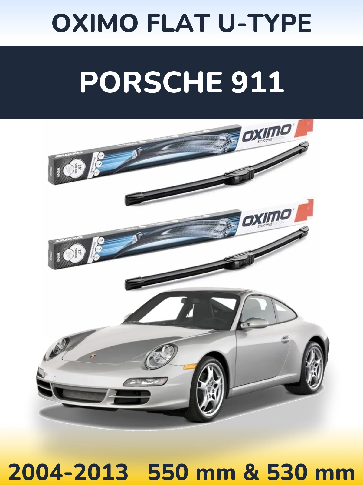 Front wiper blade set Oximo Flat U-type 550 & 530 mm for Porsche 911 2004-2013