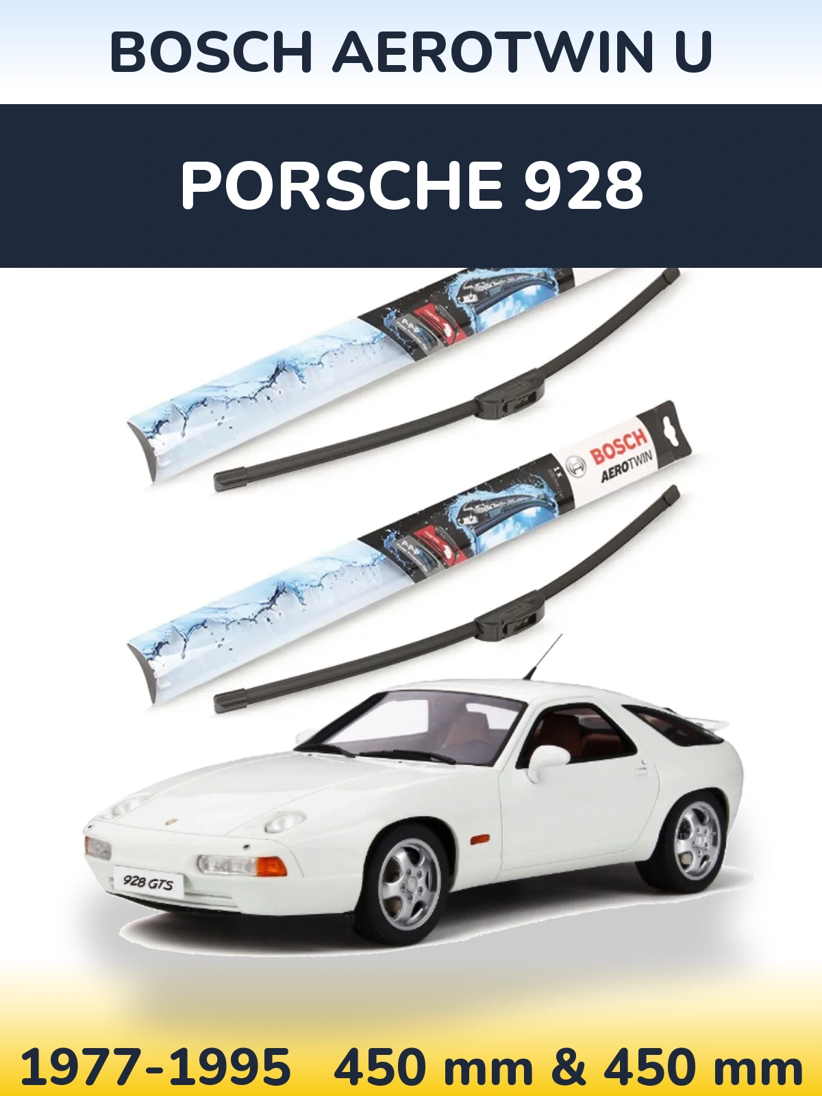 Front wiper blade set BOSCH AeroTwin U 450 & 450 mm for Porsche 928 1977-1995