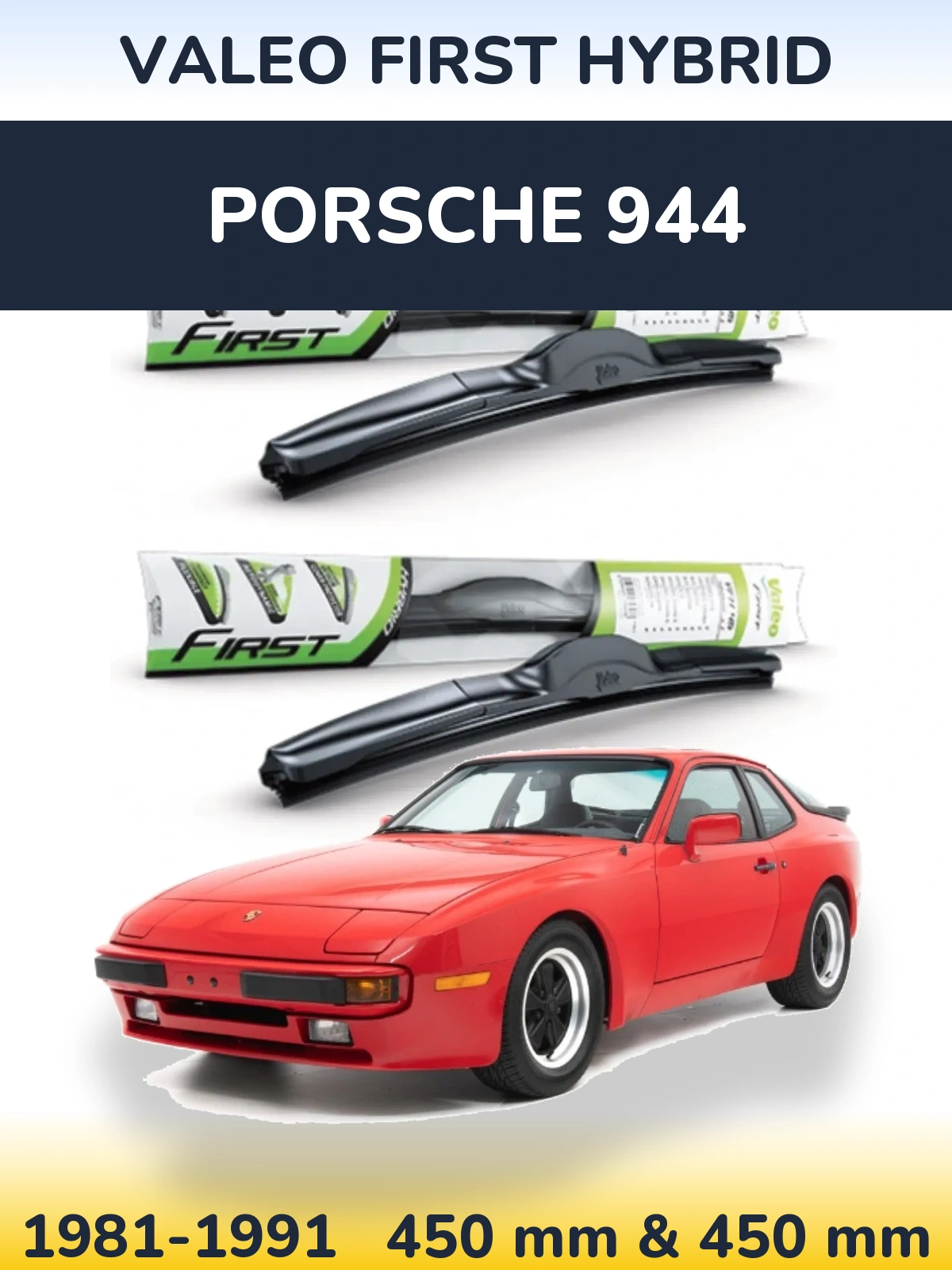 Komplet przednich wycieraczek Valeo First Hybrid 450 & 450 mm do Porsche 944 1981-1991