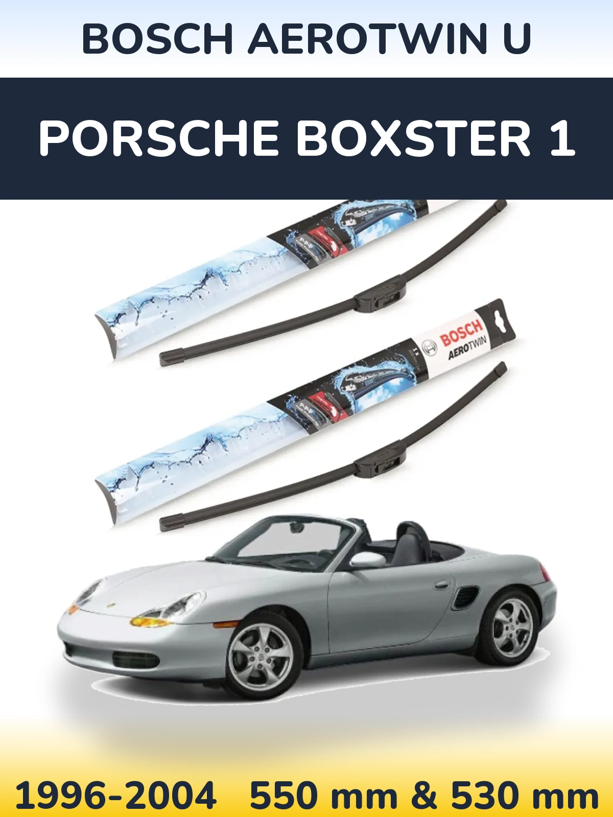 Комплект передних дворников BOSCH AeroTwin U 550 & 530 мм для Porsche Boxster 1 1996-2004