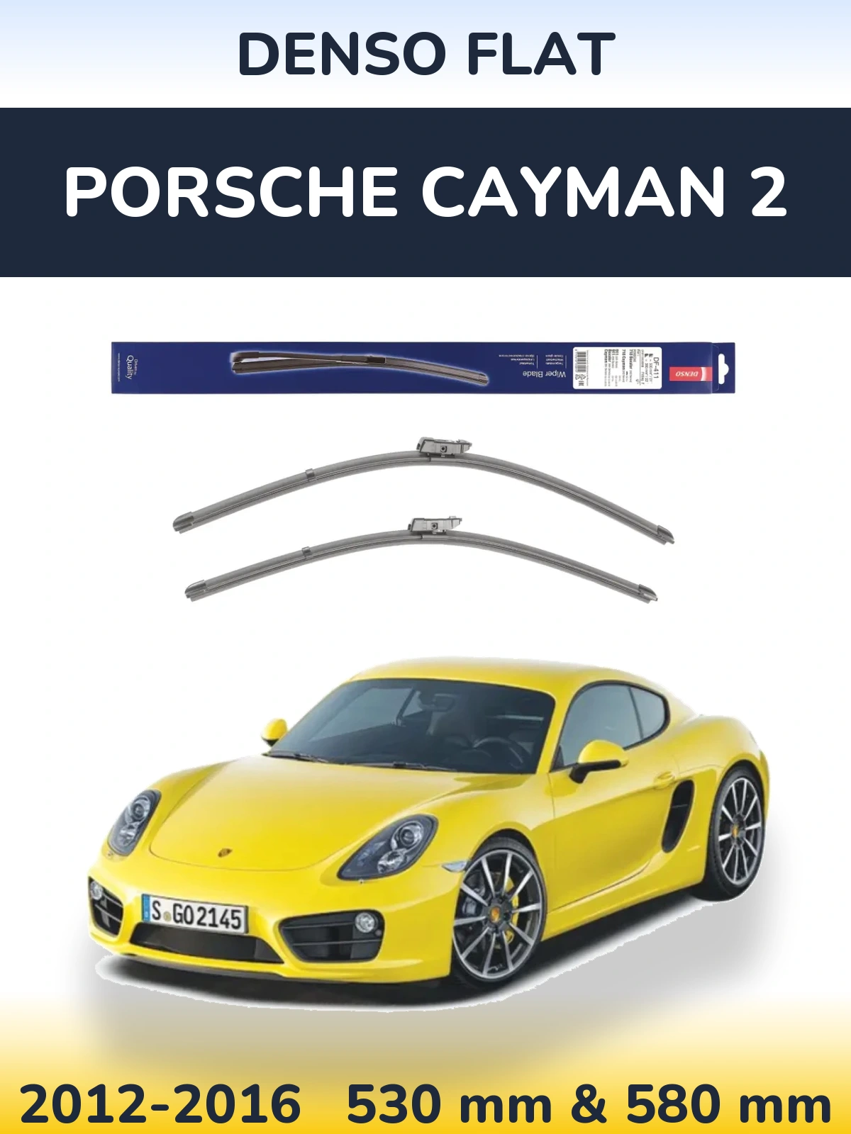Front wiper blade set Denso Flat 530 & 580 mm for Porsche Cayman 2 2012-2016