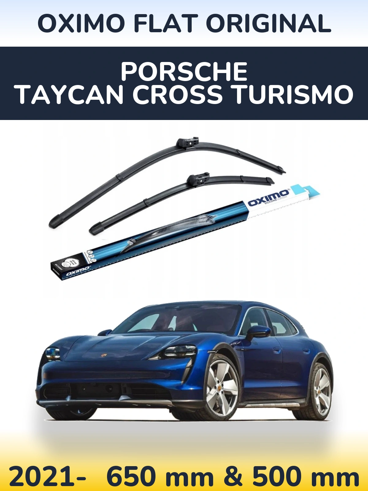 Komplet przednich wycieraczek Oximo Flat Original 650 & 500 mm do Porsche Taycan Cross Turismo 2021-2026