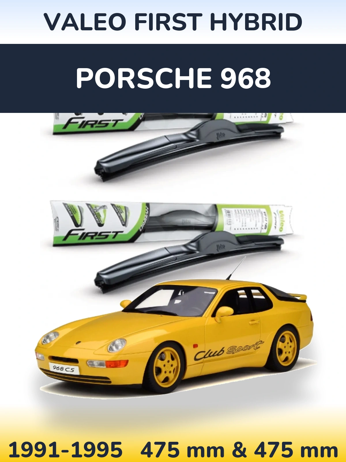 Komplet przednich wycieraczek Valeo First Hybrid 475 & 475 mm do Porsche 968 1991-1995
