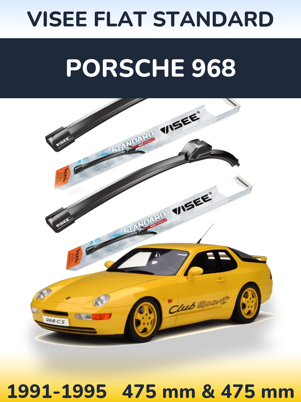 Komplet przednich wycieraczek VISEE FLAT STANDARD 475 & 475 mm do Porsche 968 1991-1995