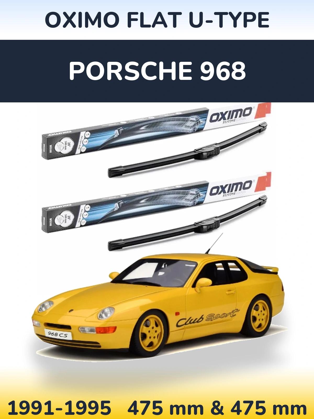 Komplet przednich wycieraczek Oximo Flat U-type 475 & 475 mm do Porsche 968 1991-1995
